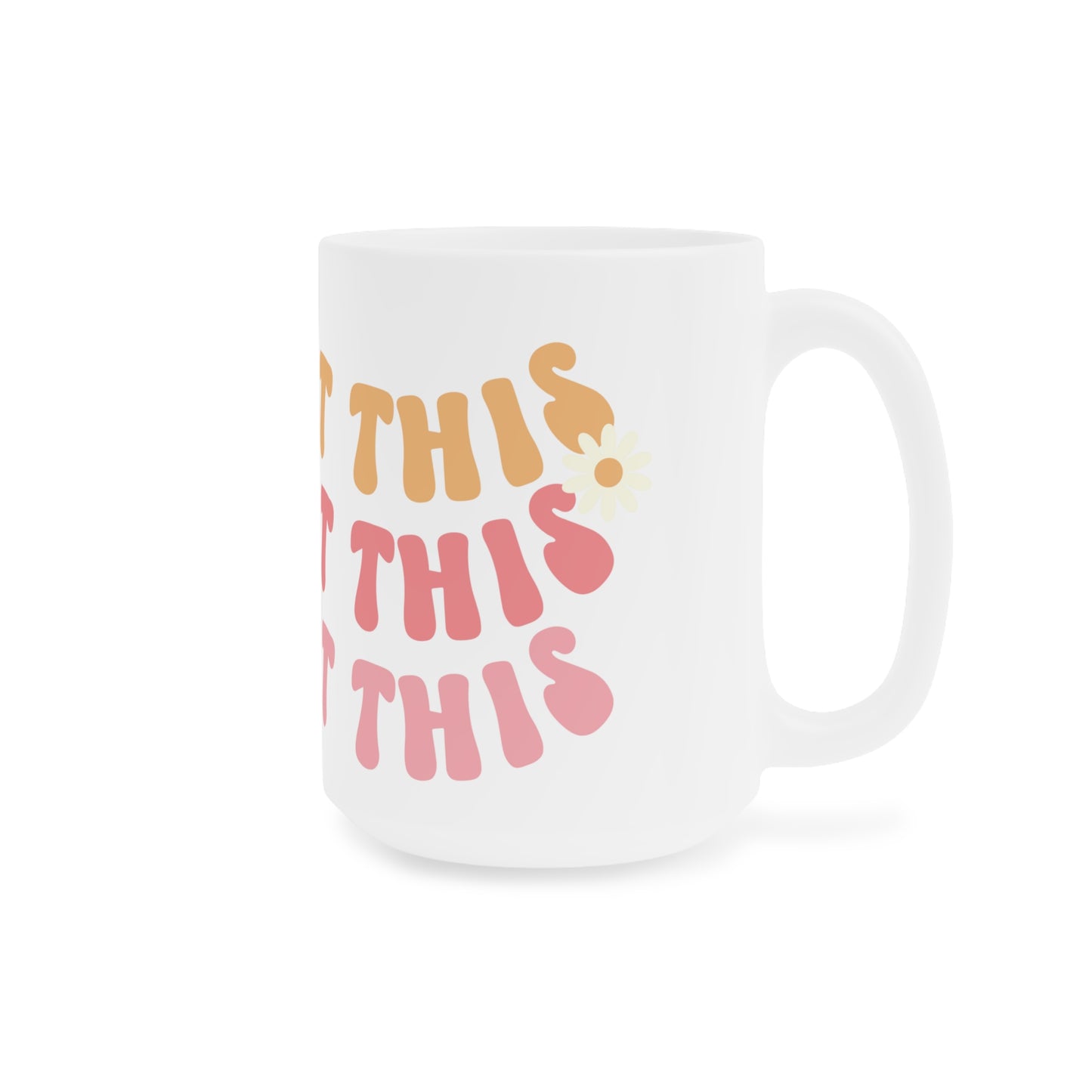 You Got This Groovy 70s Themed Coffee Mug 20oz - Multi-Pink Retro Style Ceramic Cup - Inspirational Positivity Boosting Drinkware