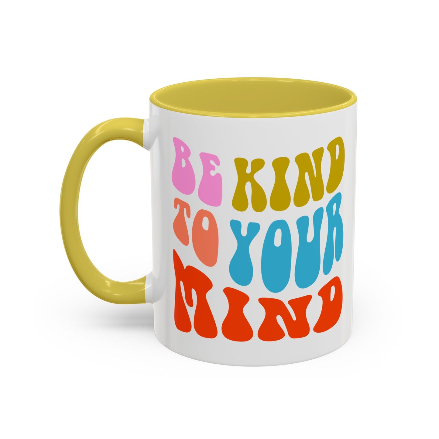 Be Kind To Your Mind Accent Mug – Retro Rainbow Letters | 11oz 15oz Multiple colors