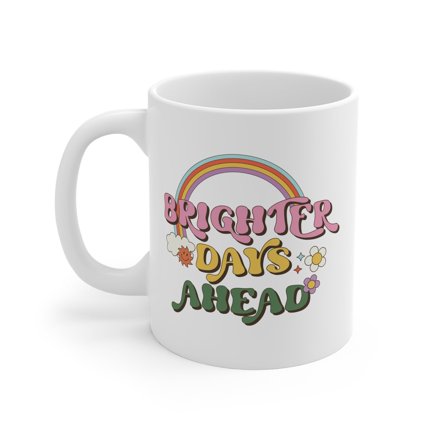 Brighter Days Ahead Coffee Mug – Retro Rainbow Positivity | 20oz
