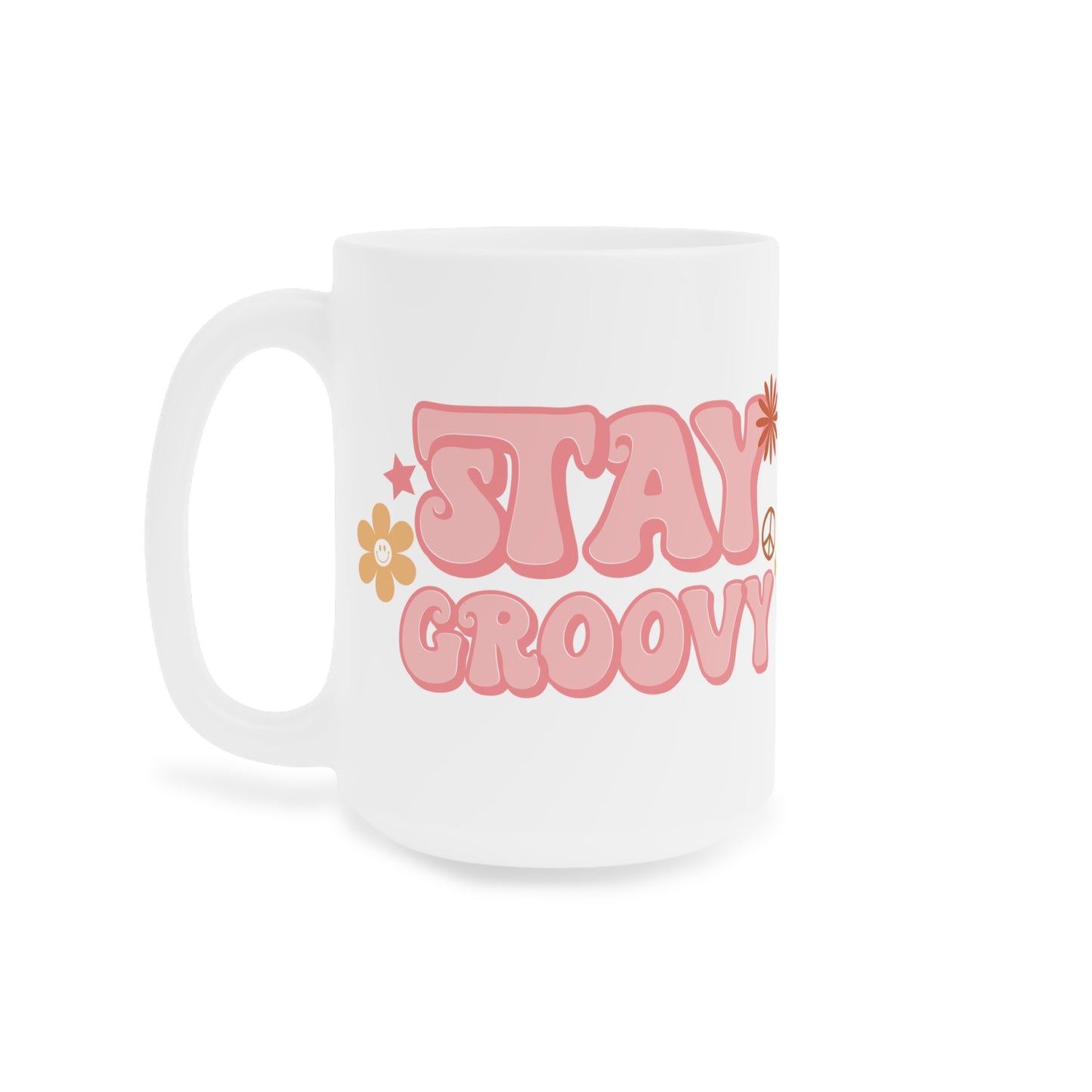 Stay Groovy Coffee Mug - 70s Pastel Wavy Type | 11oz 15oz 20oz