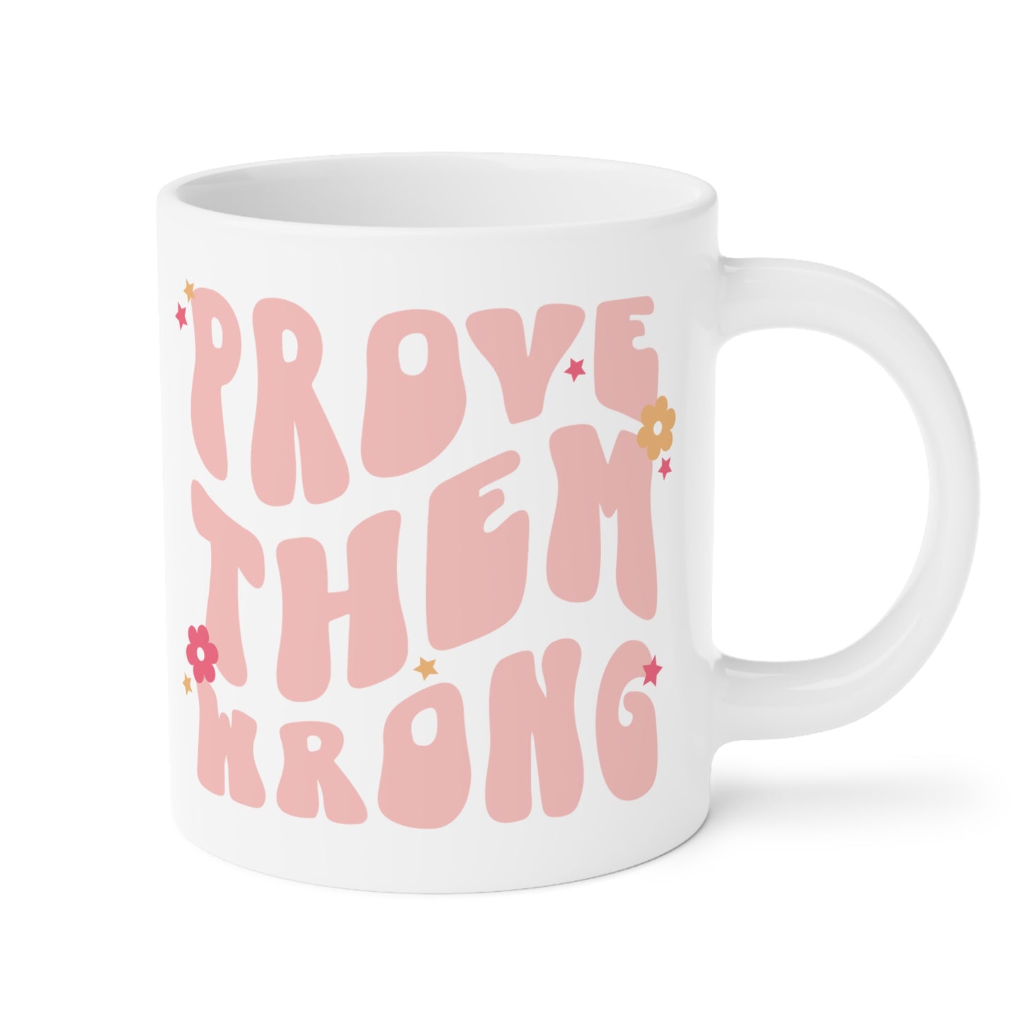 Prove Them Wrong Coffee Mug 20oz - Light Pink, 70s Themed Ceramic Cup, Groovy Font, Inspirational Motivation - Retro Nostalgia Gift