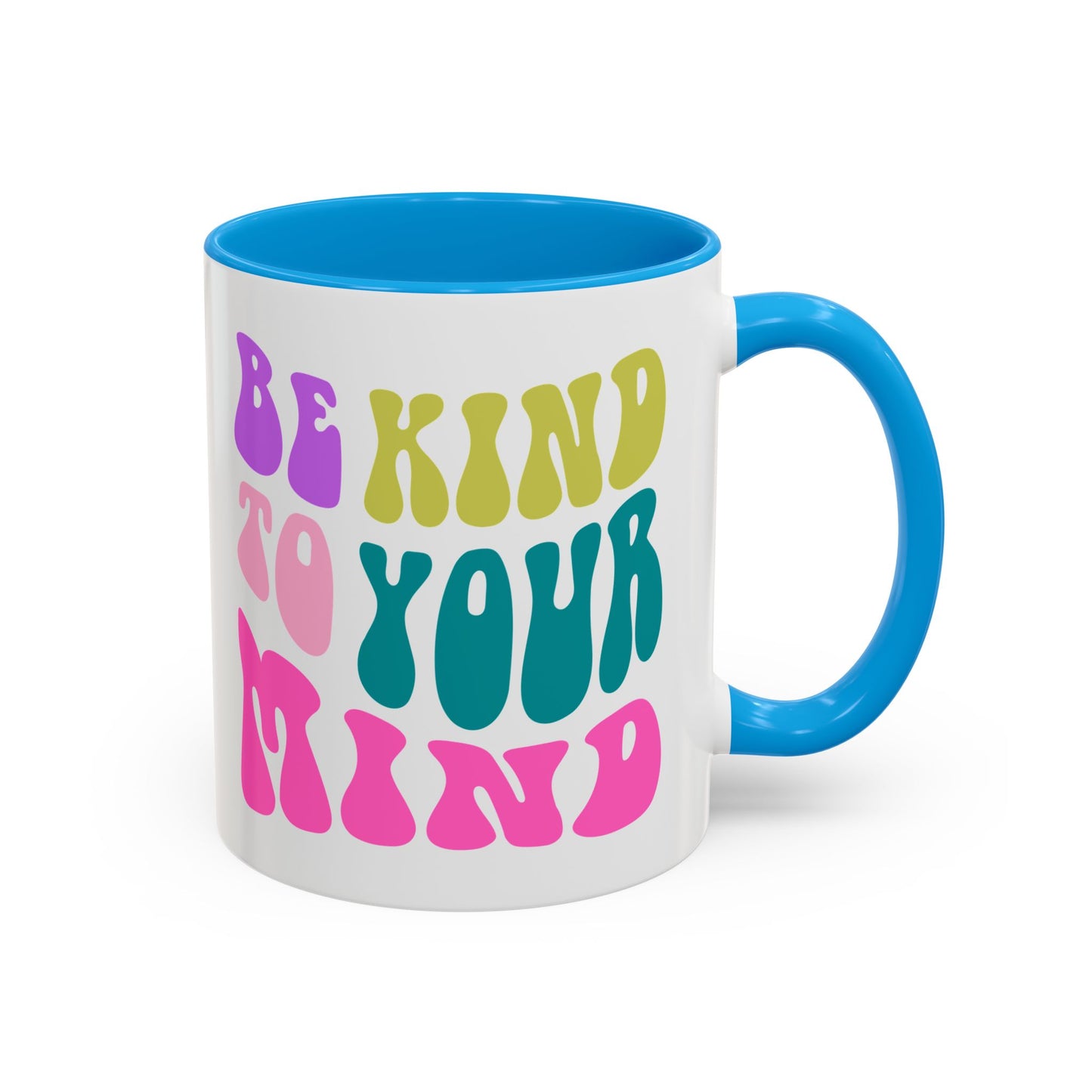 Be Kind To Your Mind Accent Mug – Retro Rainbow Letters | 11oz 15oz Colored Handle