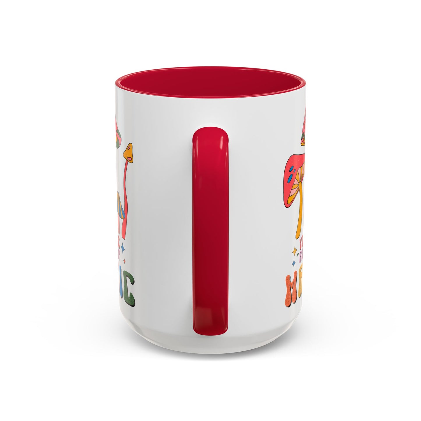 You Are Full of Magic – Accent Mug (11oz/15oz)