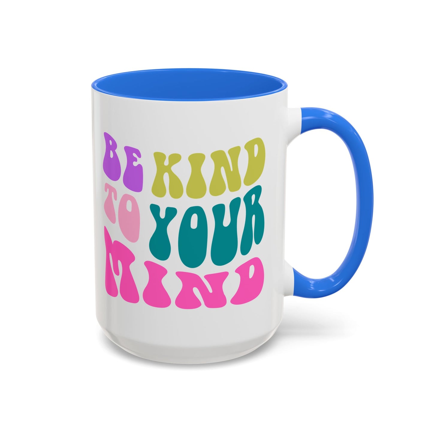 Be Kind To Your Mind Accent Mug – Retro Rainbow Letters | 11oz 15oz Colored Handle
