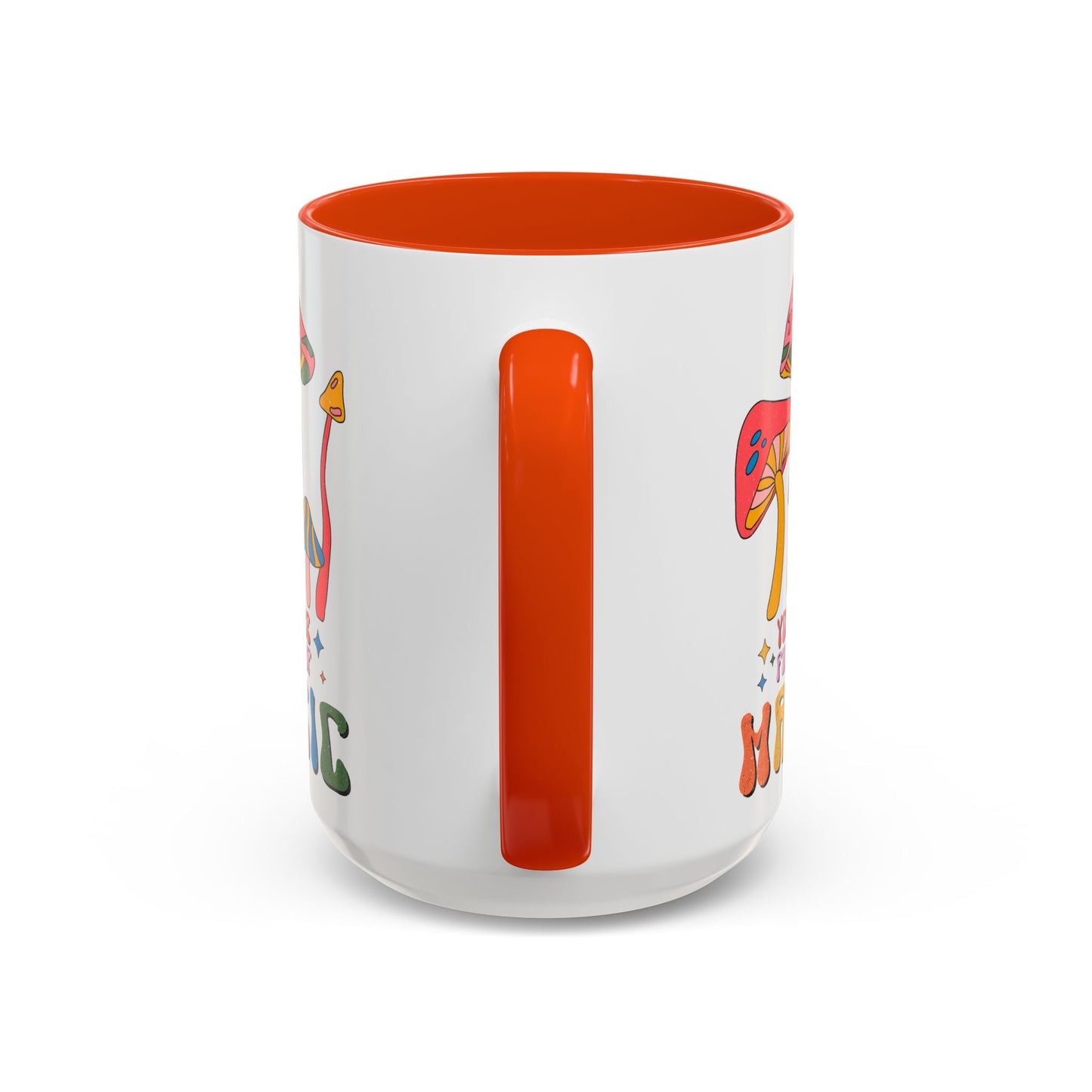 You Are Full of Magic – Accent Mug (11oz/15oz)