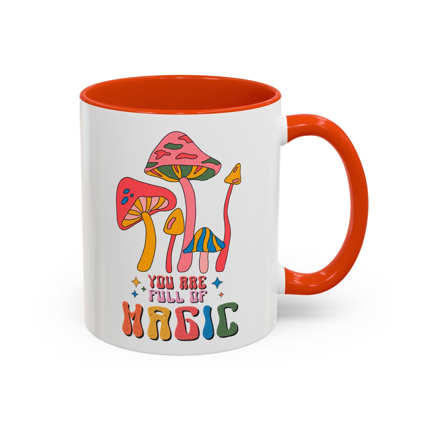 You Are Full of Magic – Accent Mug (11oz/15oz)