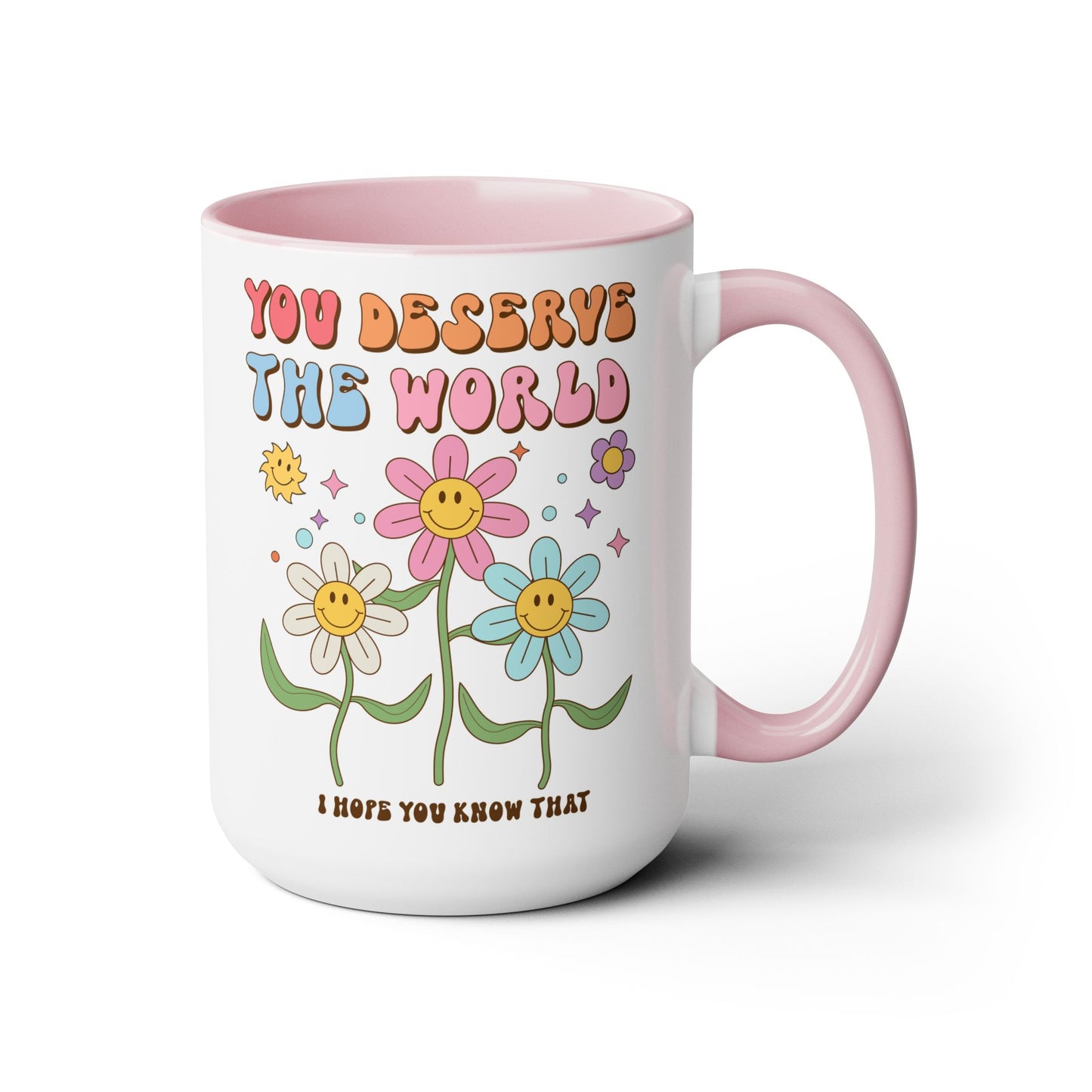 You Deserve the World 70s Style Coffee Mug 15oz - Floral, Multicolor Groovy Wavy Font - Inspirational Retro Drinkware - Empowering Gift