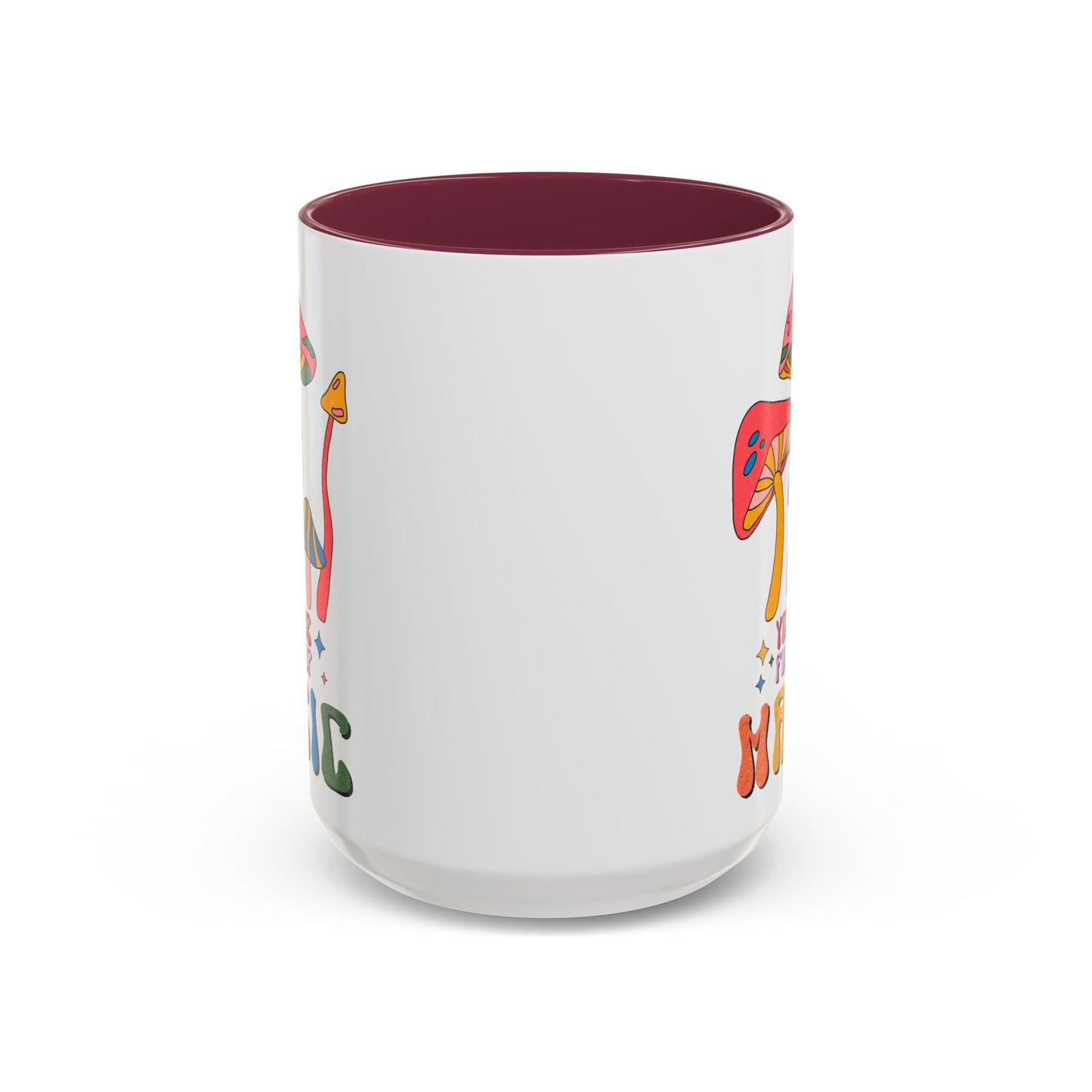 You Are Full of Magic – Accent Mug (11oz/15oz)