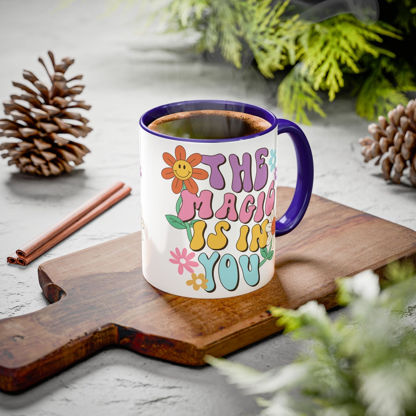 The Magic Is In You Accent Mug – Retro Flower Lettering | 11oz 15oz Colored Handle
