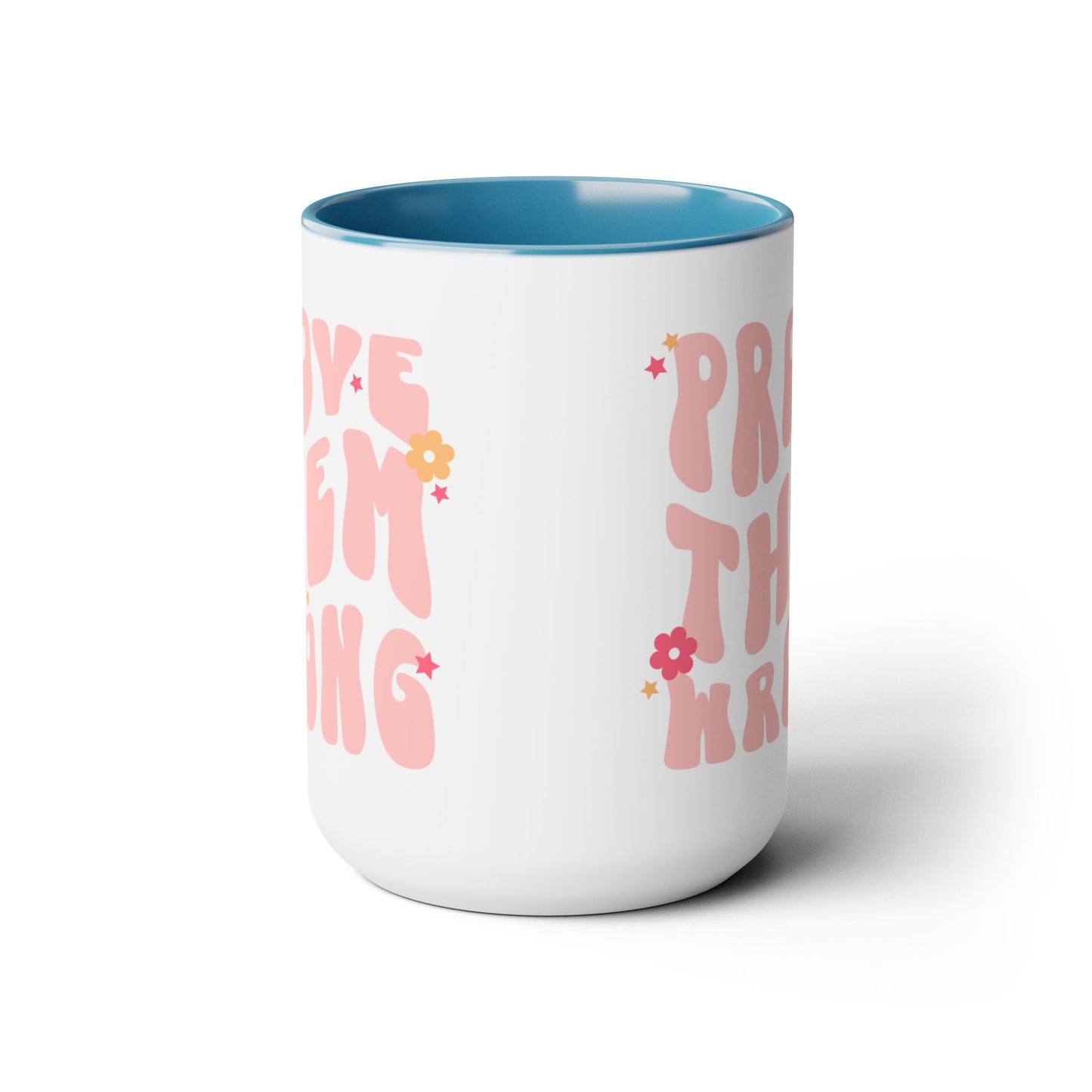 Prove Them Wrong Coffee Mug 15oz - Light Pink, 70s Themed Ceramic Cup, Groovy Font, Inspirational Motivation - Retro Nostalgia Gift