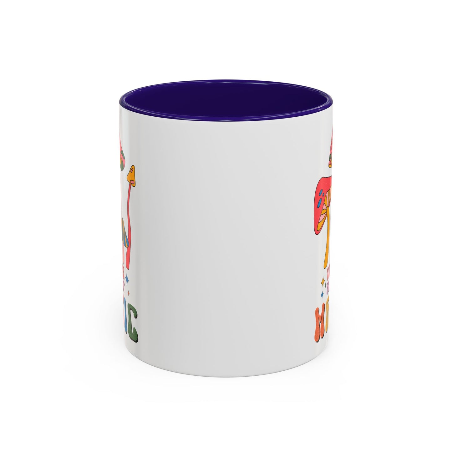 You Are Full of Magic – Accent Mug (11oz/15oz)
