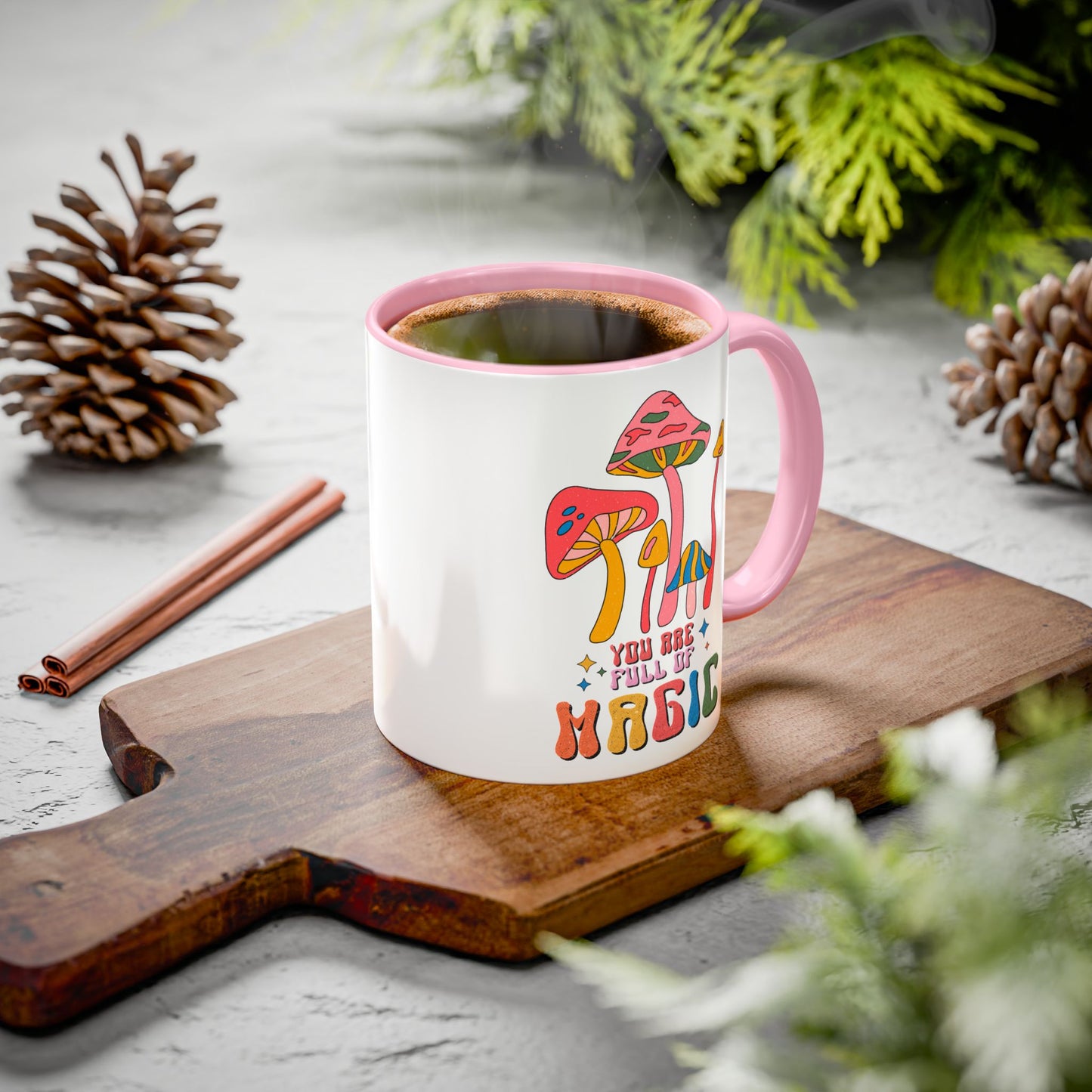 You Are Full of Magic – Accent Mug (11oz/15oz)