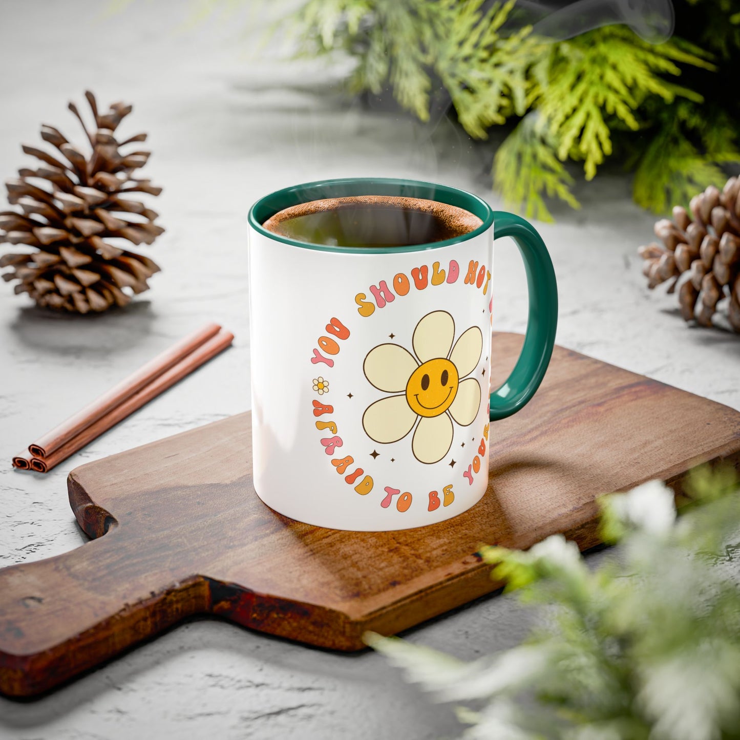 Don’t Be Afraid To Be Yourself Accent Mug – Smiley Flower | 11oz 15oz Colored Handle