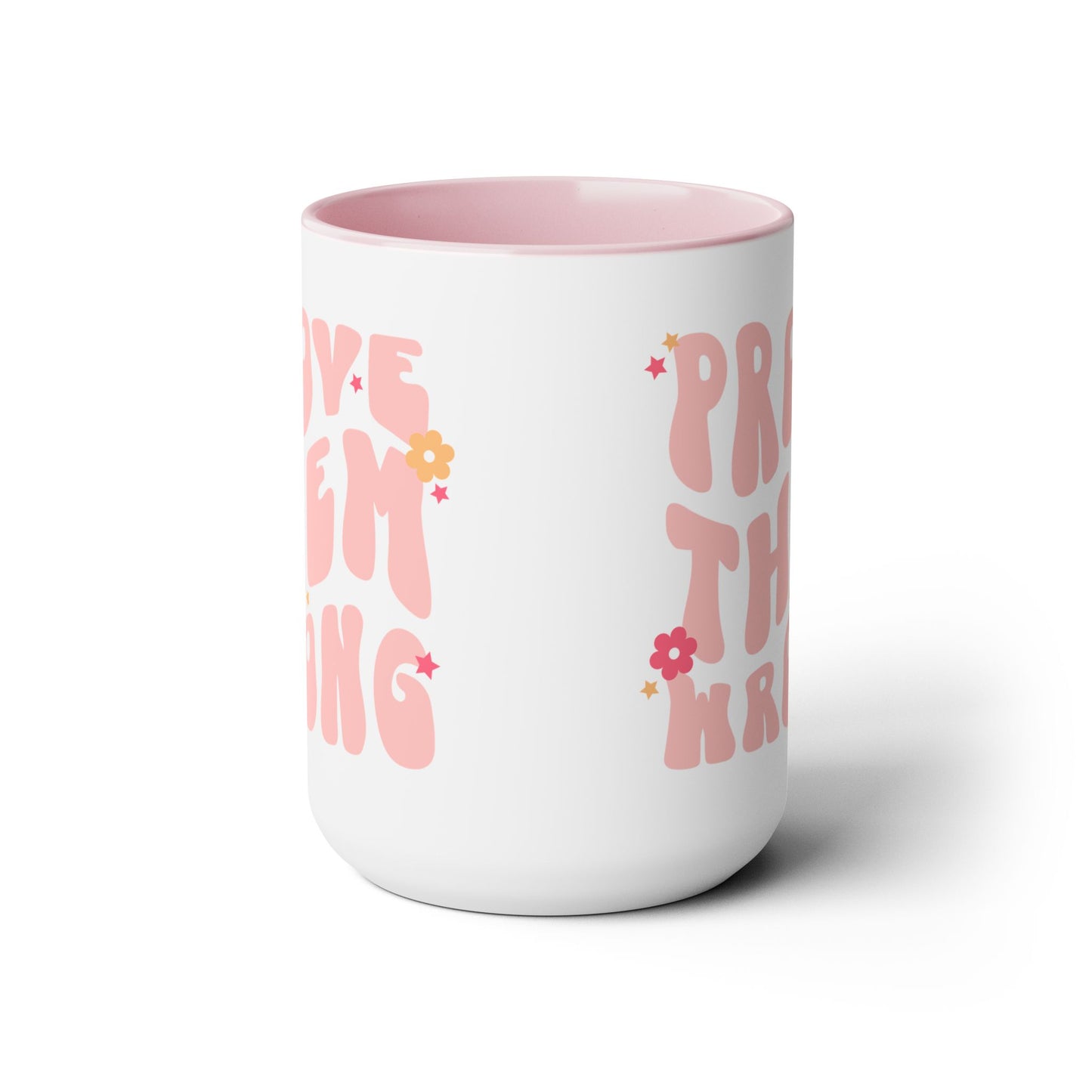 Prove Them Wrong Coffee Mug 15oz - Light Pink, 70s Themed Ceramic Cup, Groovy Font, Inspirational Motivation - Retro Nostalgia Gift