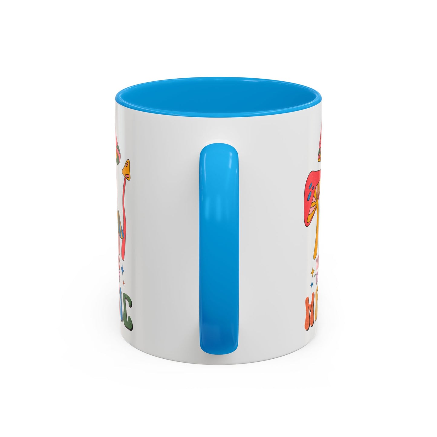 You Are Full of Magic – Accent Mug (11oz/15oz)