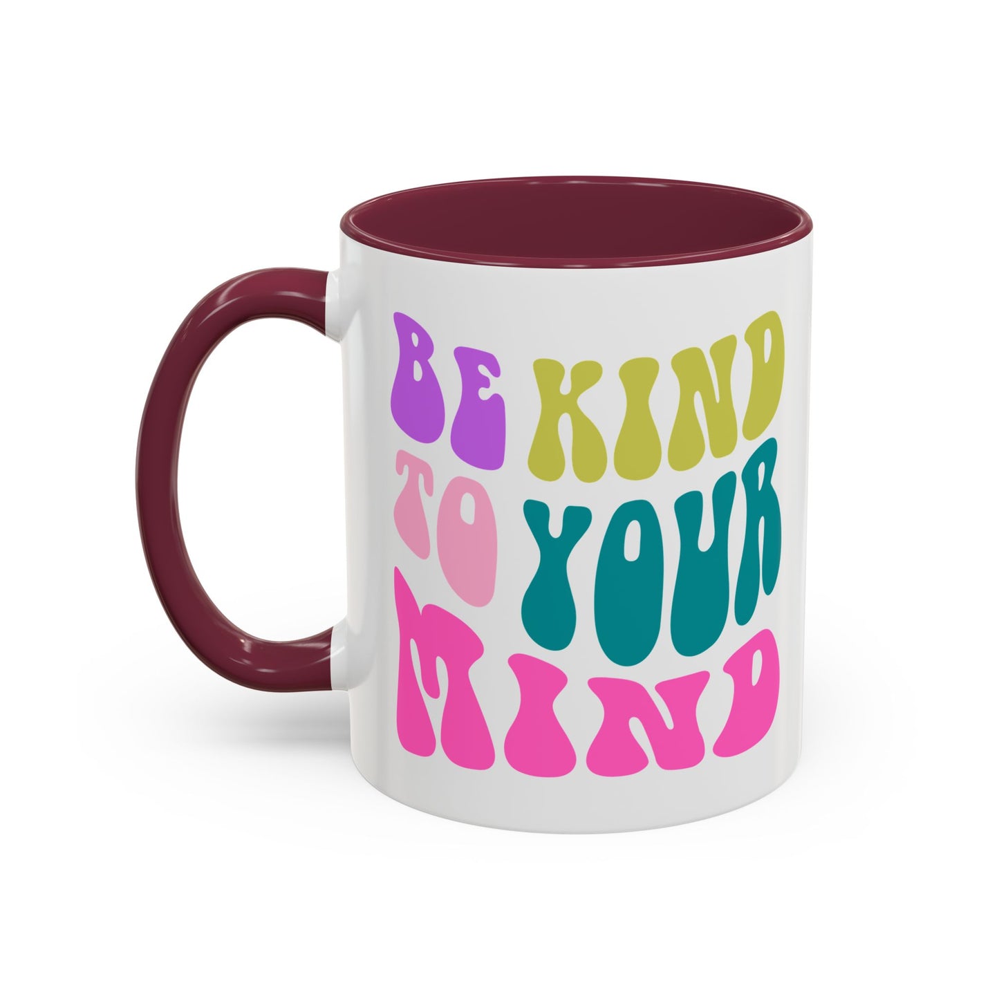 Be Kind To Your Mind Accent Mug – Retro Rainbow Letters | 11oz 15oz Colored Handle