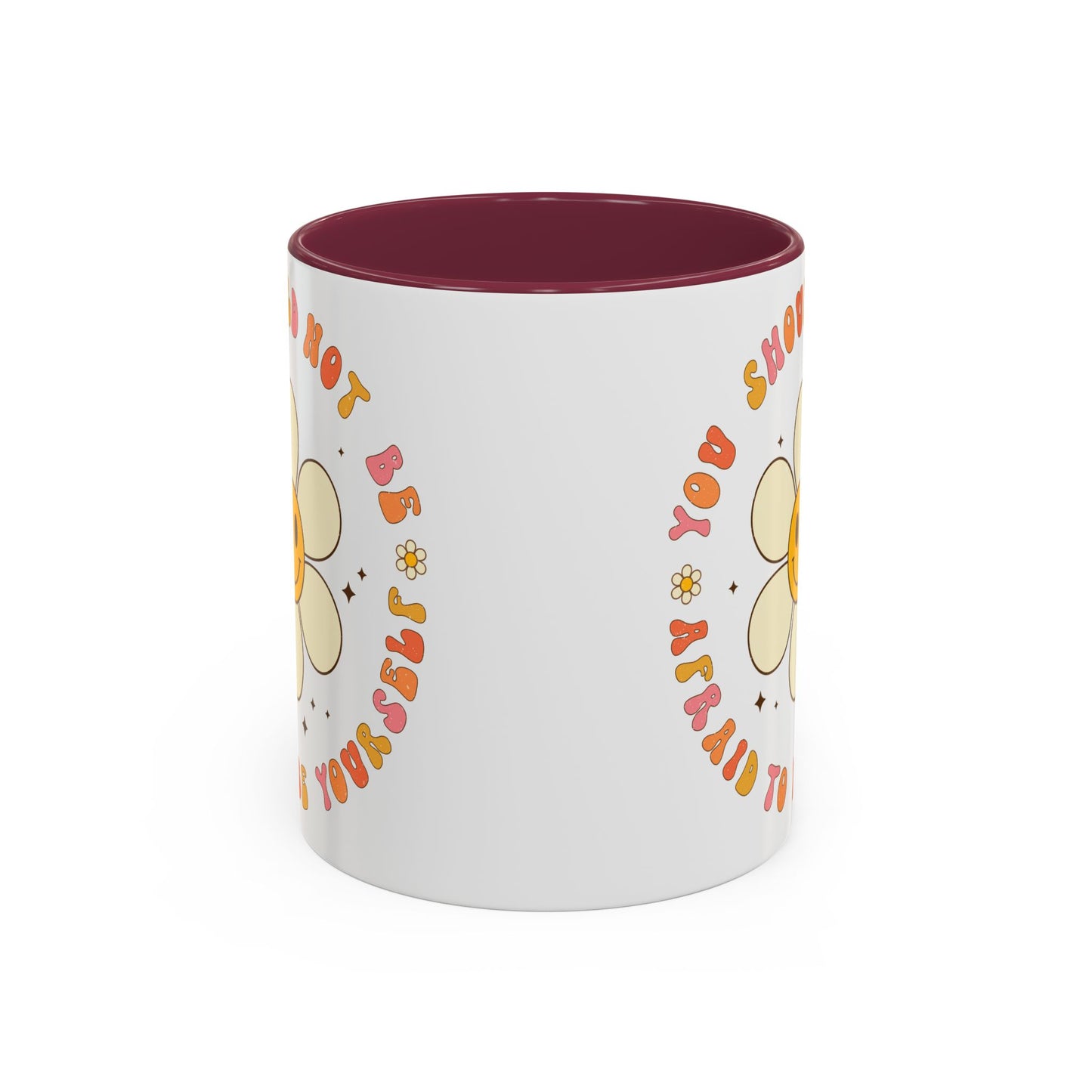 Don’t Be Afraid To Be Yourself Accent Mug – Smiley Flower | 11oz 15oz Colored Handle