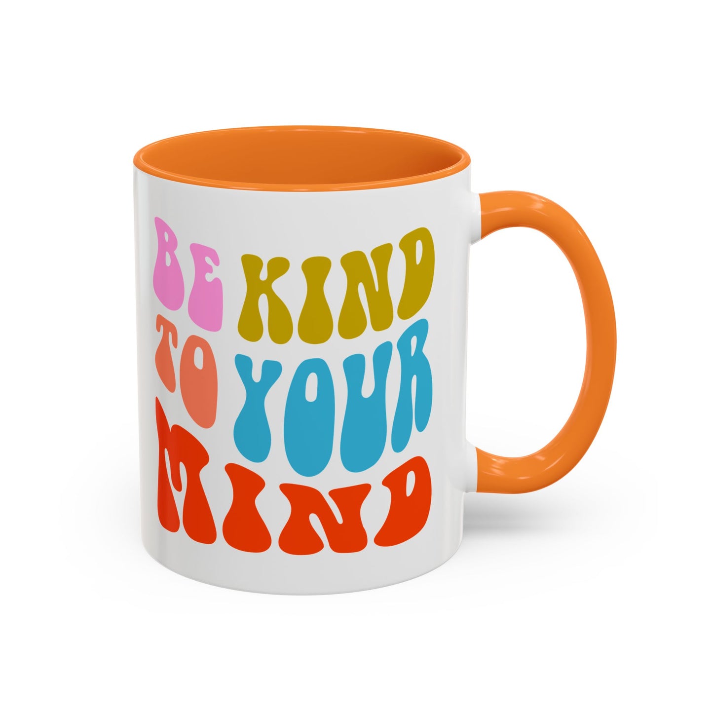 Be Kind To Your Mind Accent Mug – Retro Rainbow Letters | 11oz 15oz Multiple colors