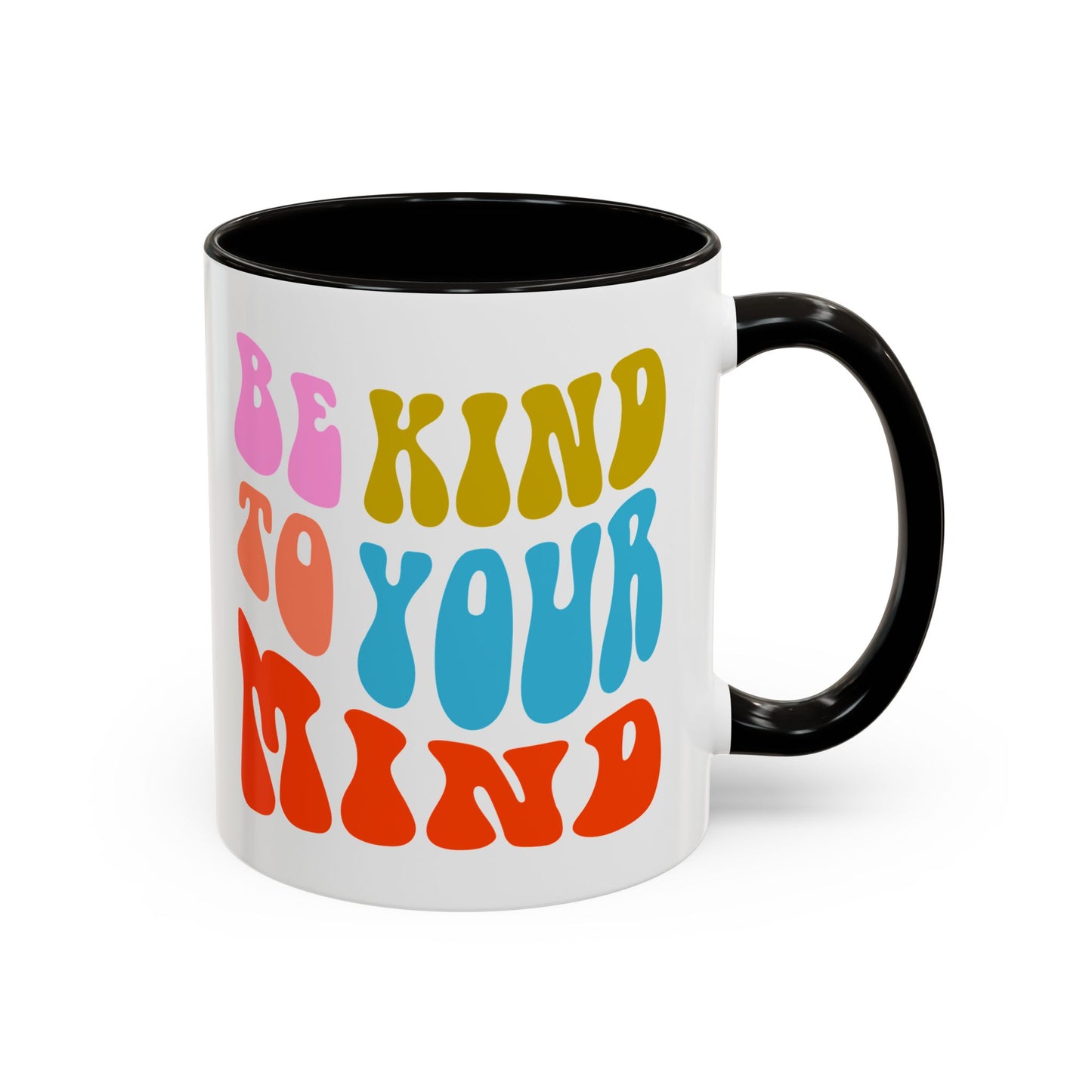 Be Kind To Your Mind Accent Mug – Retro Rainbow Letters | 11oz 15oz Multiple colors