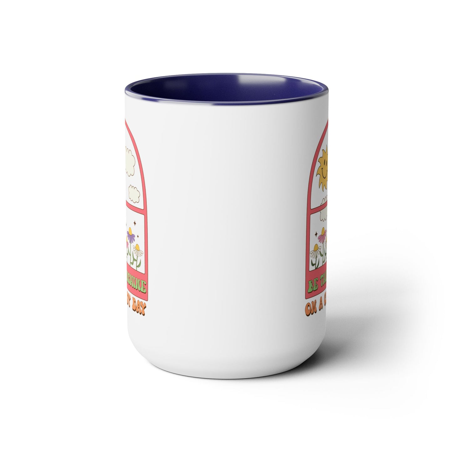 Be The Sunshine Coffee Mug 15oz - Cloudy Day Inspiration, Sun & Flower Window Design, Motivational Drinkware - Uplifting Gift Idea
