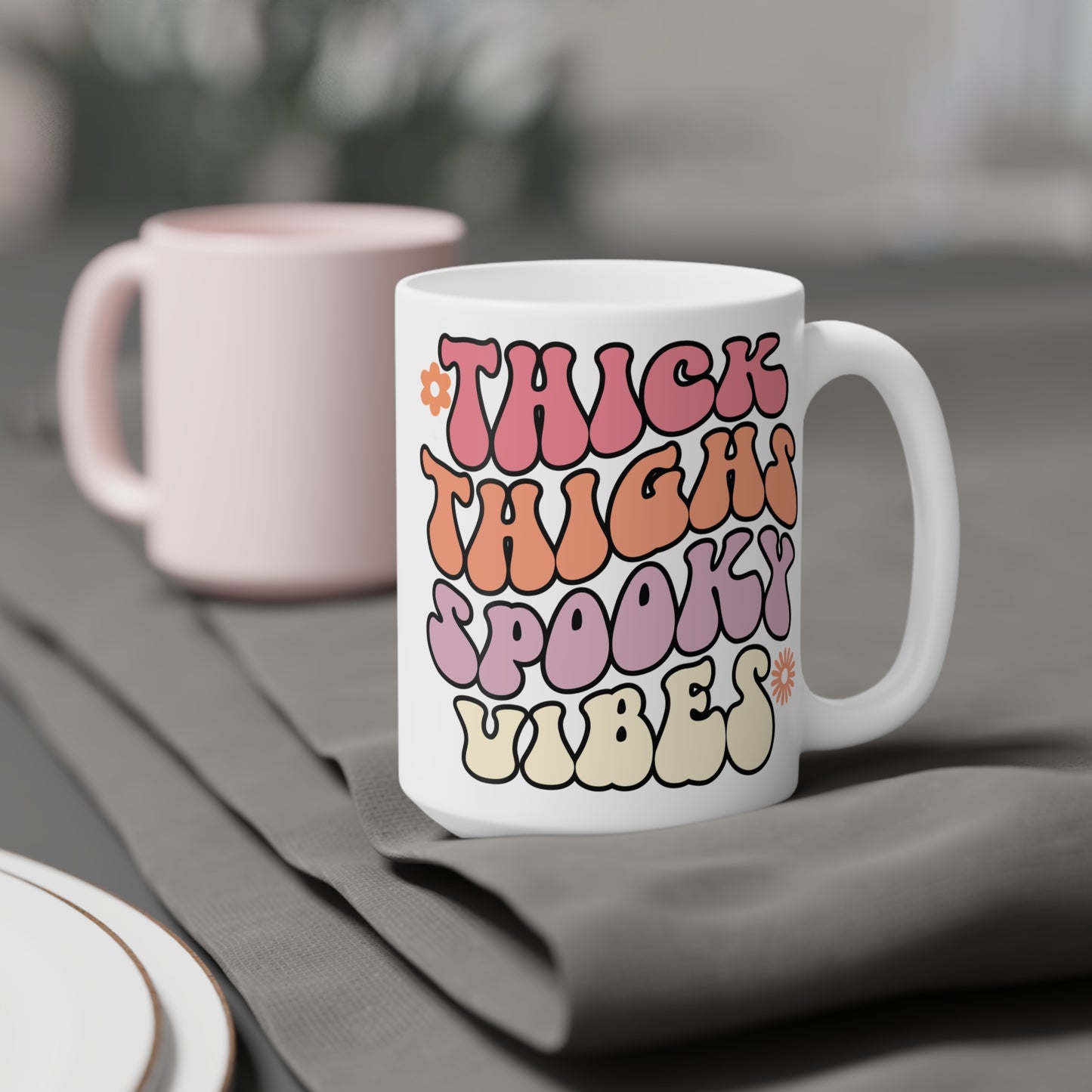 Thick Thighs Spooky Vibes Coffee Mug – White Ceramic | Halloween Groovy Vibes