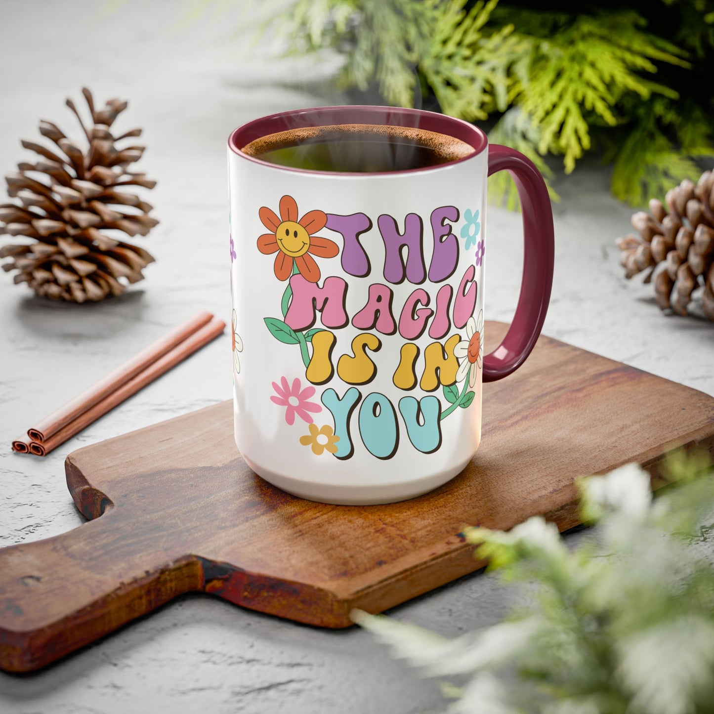 The Magic Is In You Accent Mug – Retro Flower Lettering | 11oz 15oz Colored Handle