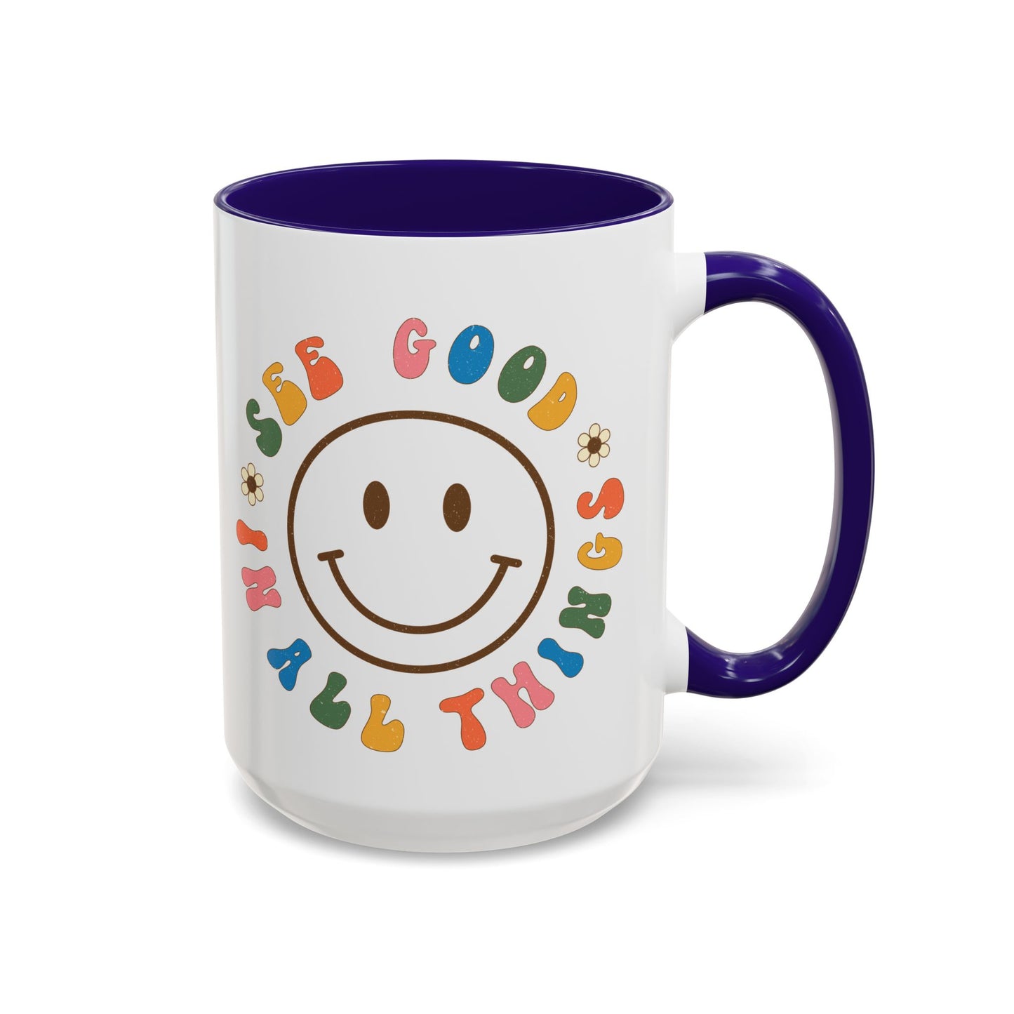 See Good In All Things – Accent Mug (11oz/15oz)