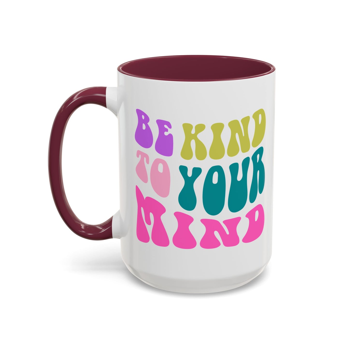 Be Kind To Your Mind Accent Mug – Retro Rainbow Letters | 11oz 15oz Colored Handle