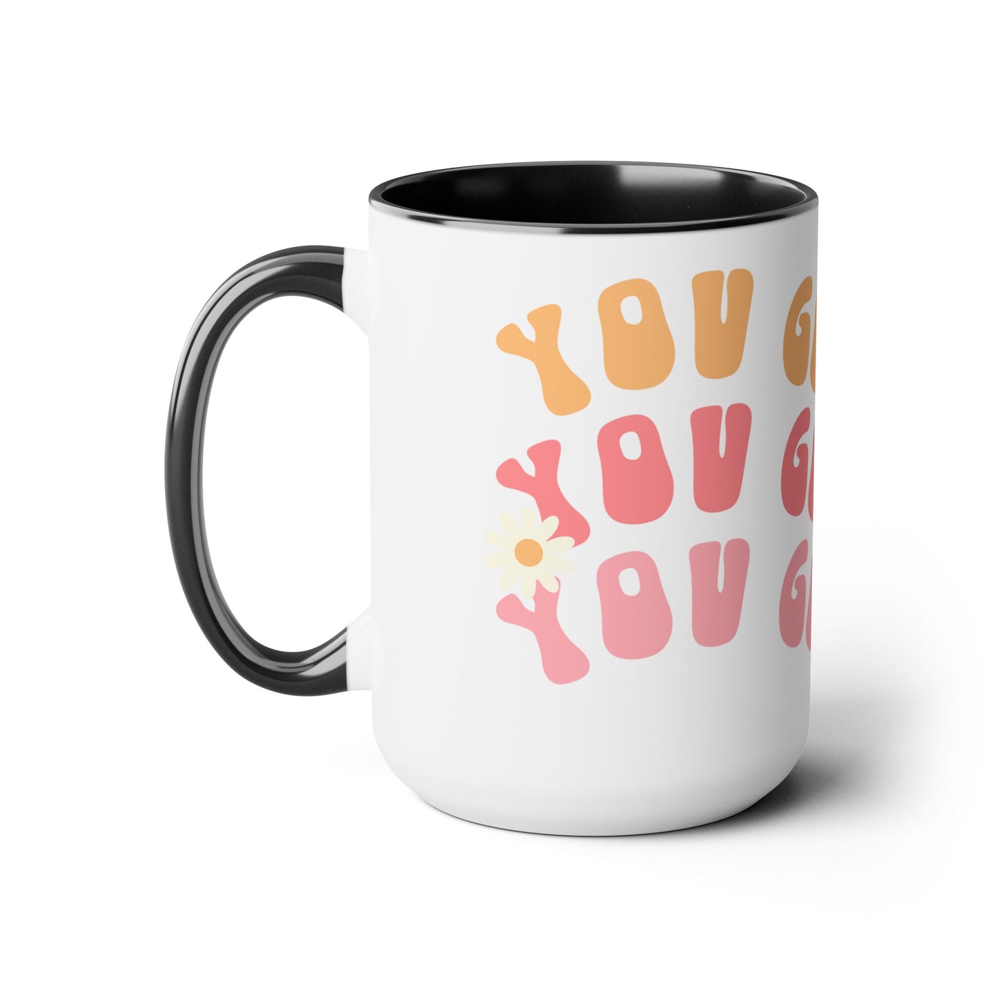 You Got This Groovy 70s Themed Coffee Mug 15oz - Multi-Pink Retro Style Ceramic Cup - Inspirational Positivity Boosting Drinkware