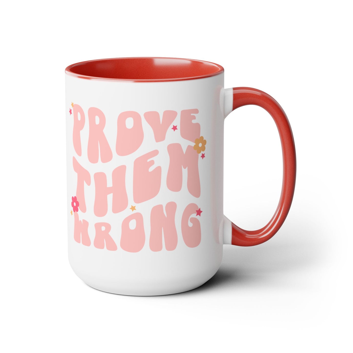 Prove Them Wrong Coffee Mug 15oz - Light Pink, 70s Themed Ceramic Cup, Groovy Font, Inspirational Motivation - Retro Nostalgia Gift