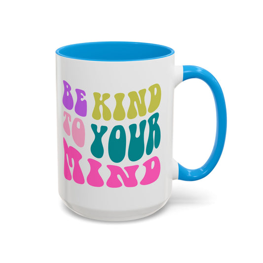 Be Kind To Your Mind Accent Mug – Retro Rainbow Letters | 11oz 15oz Colored Handle