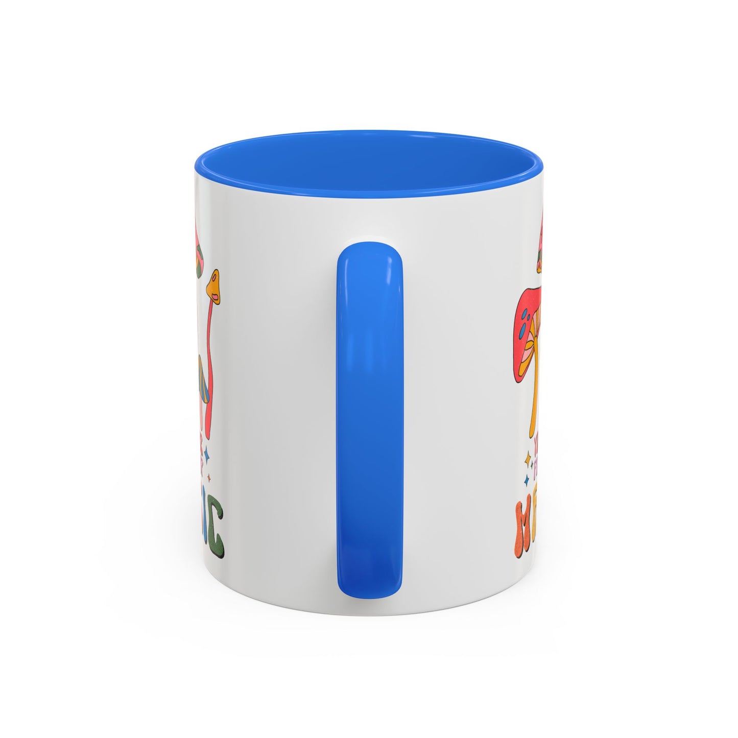 You Are Full of Magic – Accent Mug (11oz/15oz)