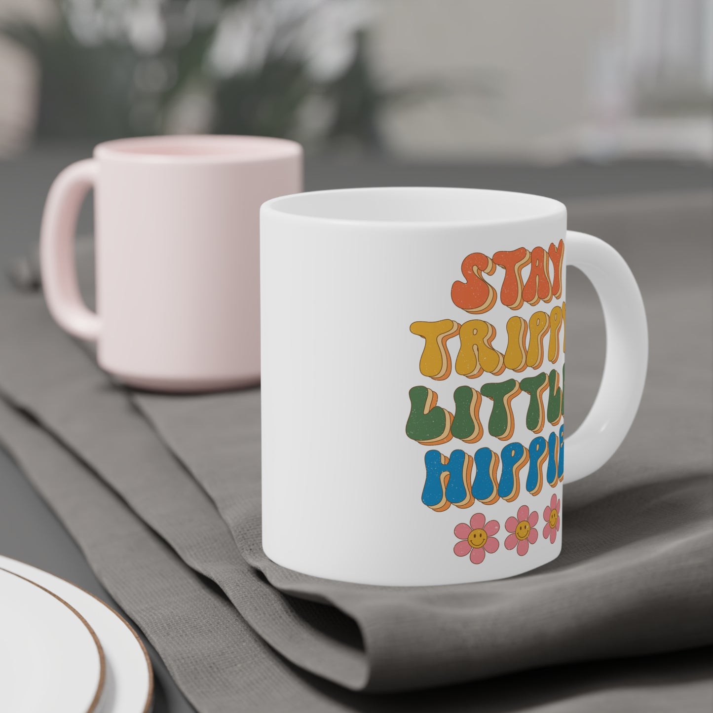 Stay Trippy Little Hippie Coffee Mug – White (11oz, 15oz, 20oz)