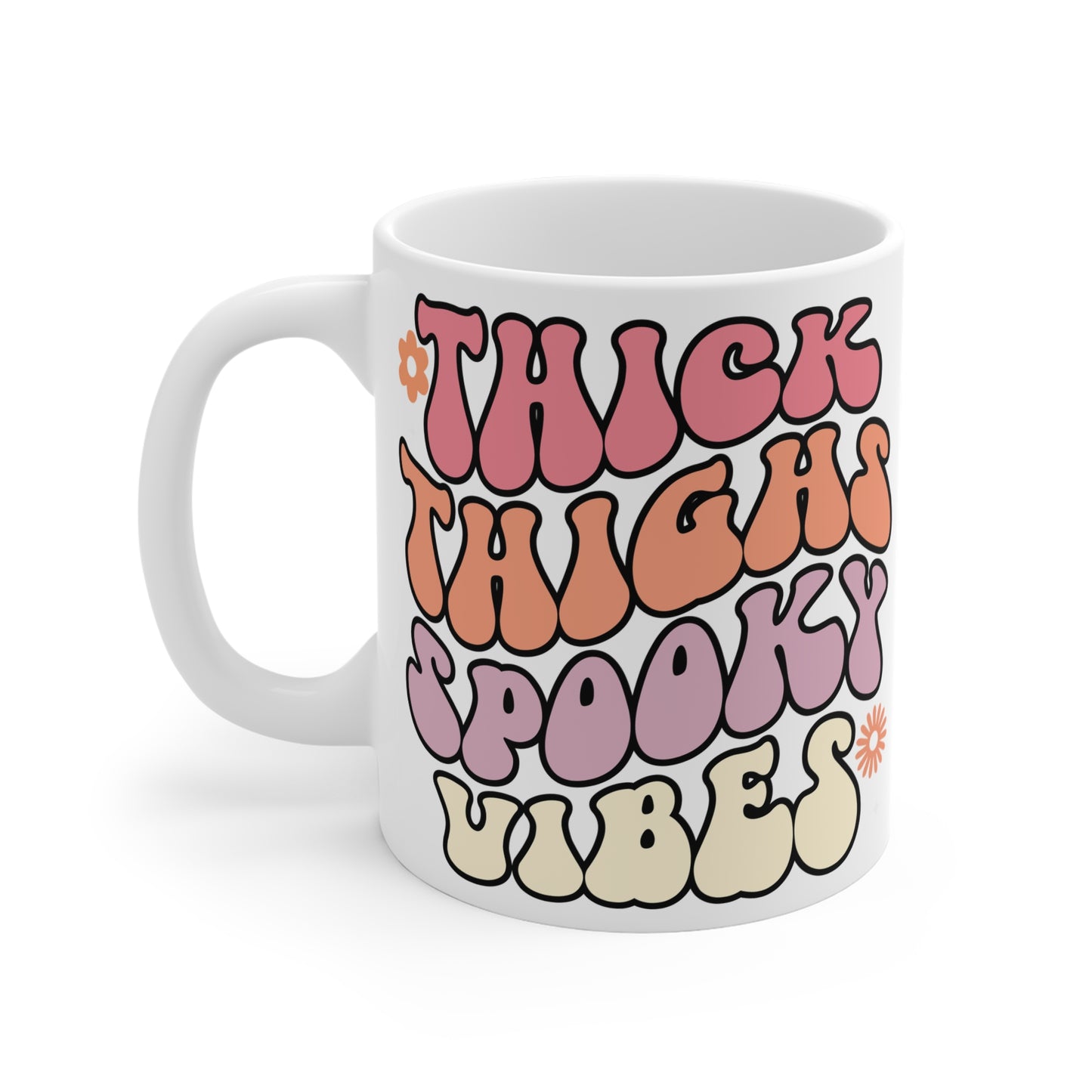 Thick Thighs Spooky Vibes Coffee Mug – White Ceramic | Halloween Groovy Vibes