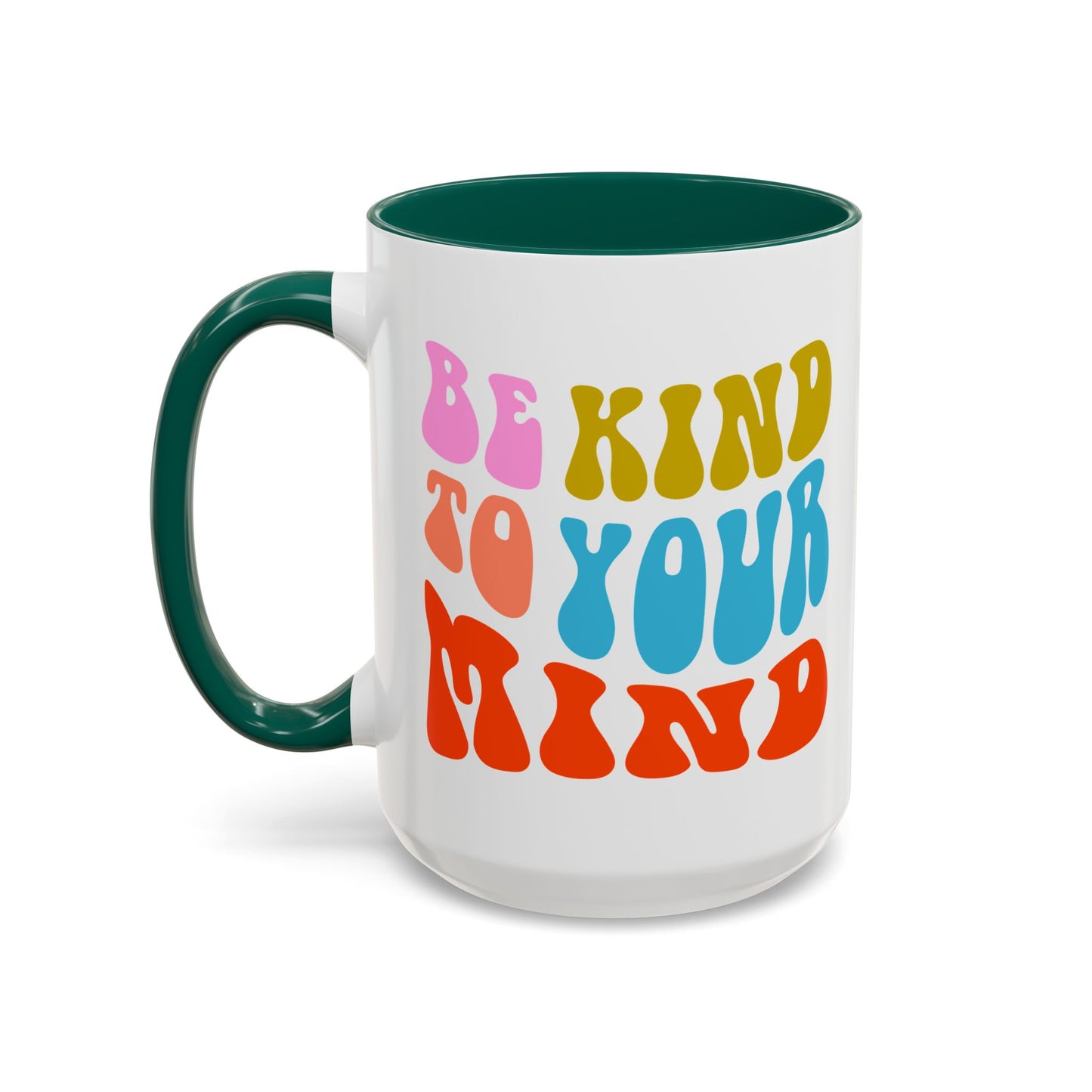 Be Kind To Your Mind Accent Mug – Retro Rainbow Letters | 11oz 15oz Multiple colors