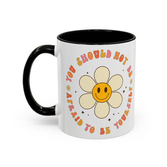 Don’t Be Afraid To Be Yourself Accent Mug – Smiley Flower | 11oz 15oz Colored Handle