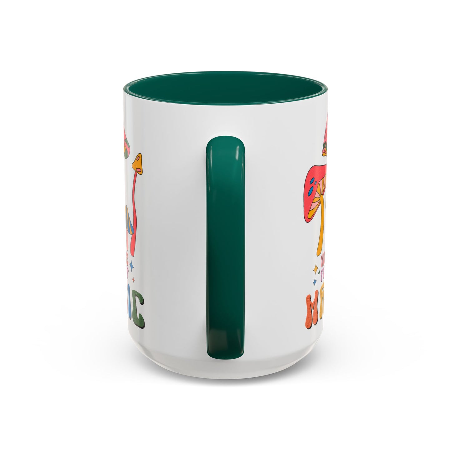 You Are Full of Magic – Accent Mug (11oz/15oz)