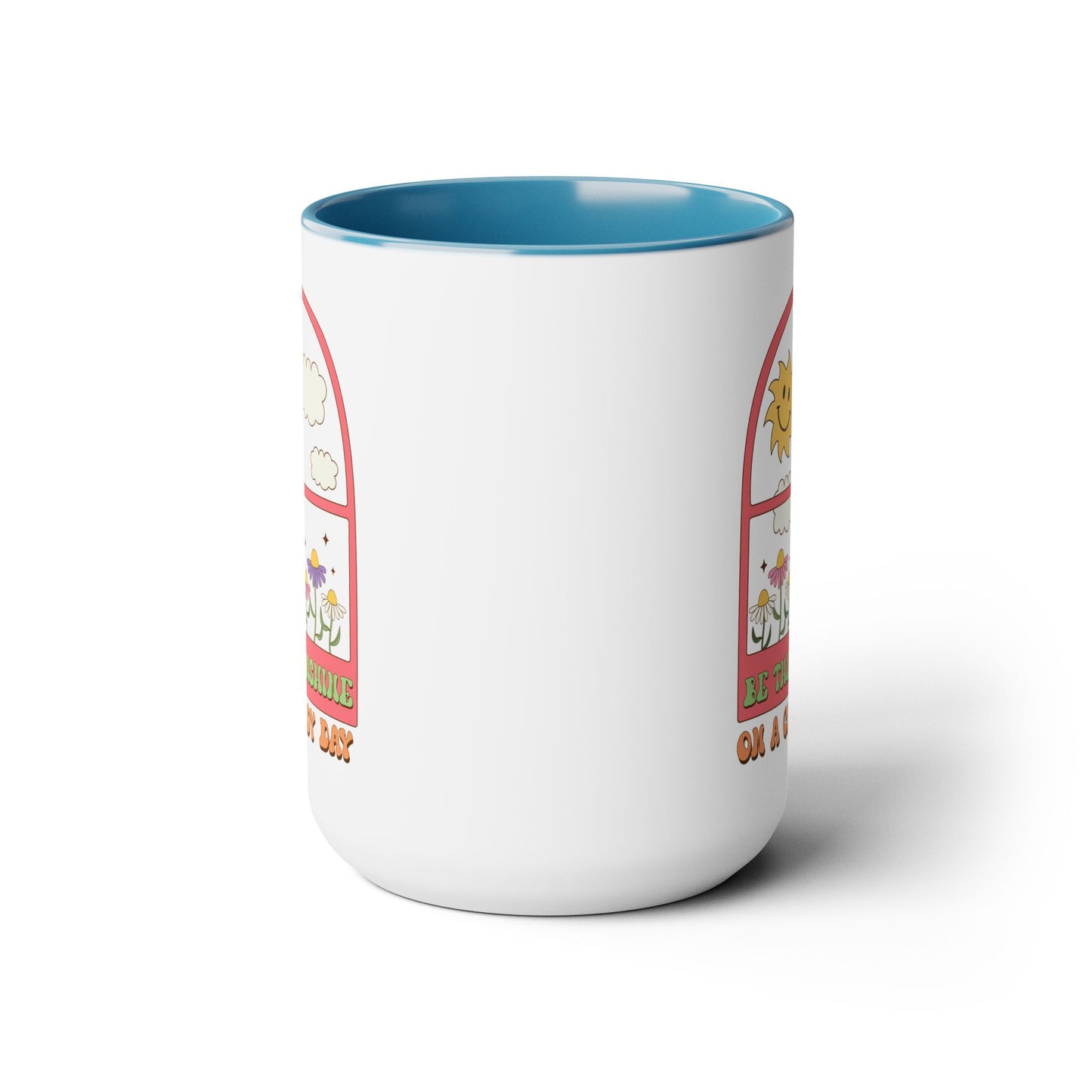 Be The Sunshine Coffee Mug 15oz - Cloudy Day Inspiration, Sun & Flower Window Design, Motivational Drinkware - Uplifting Gift Idea