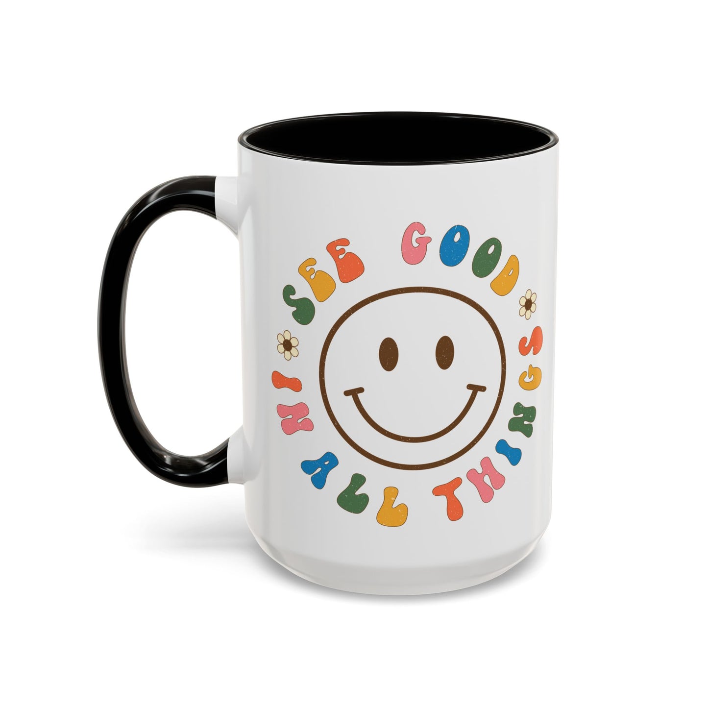 See Good In All Things – Accent Mug (11oz/15oz)