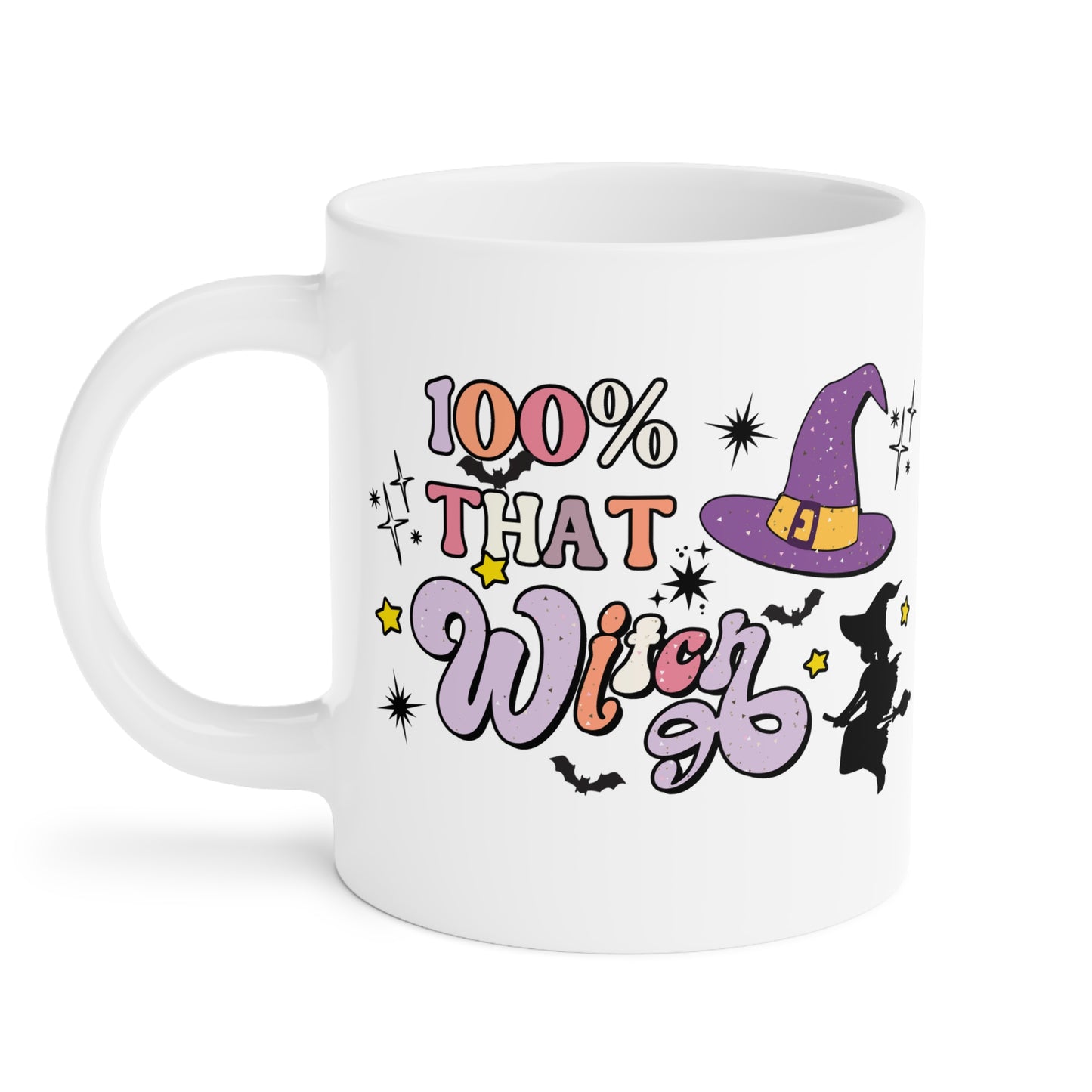 100% That Witch Coffee Mug – White Ceramic | Halloween Groovy Vibes