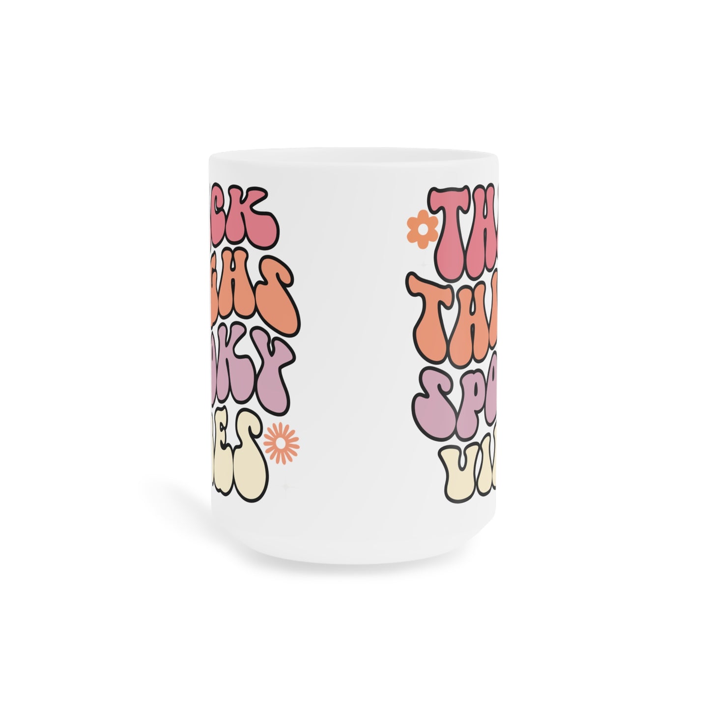 Thick Thighs Spooky Vibes Coffee Mug – White Ceramic | Halloween Groovy Vibes