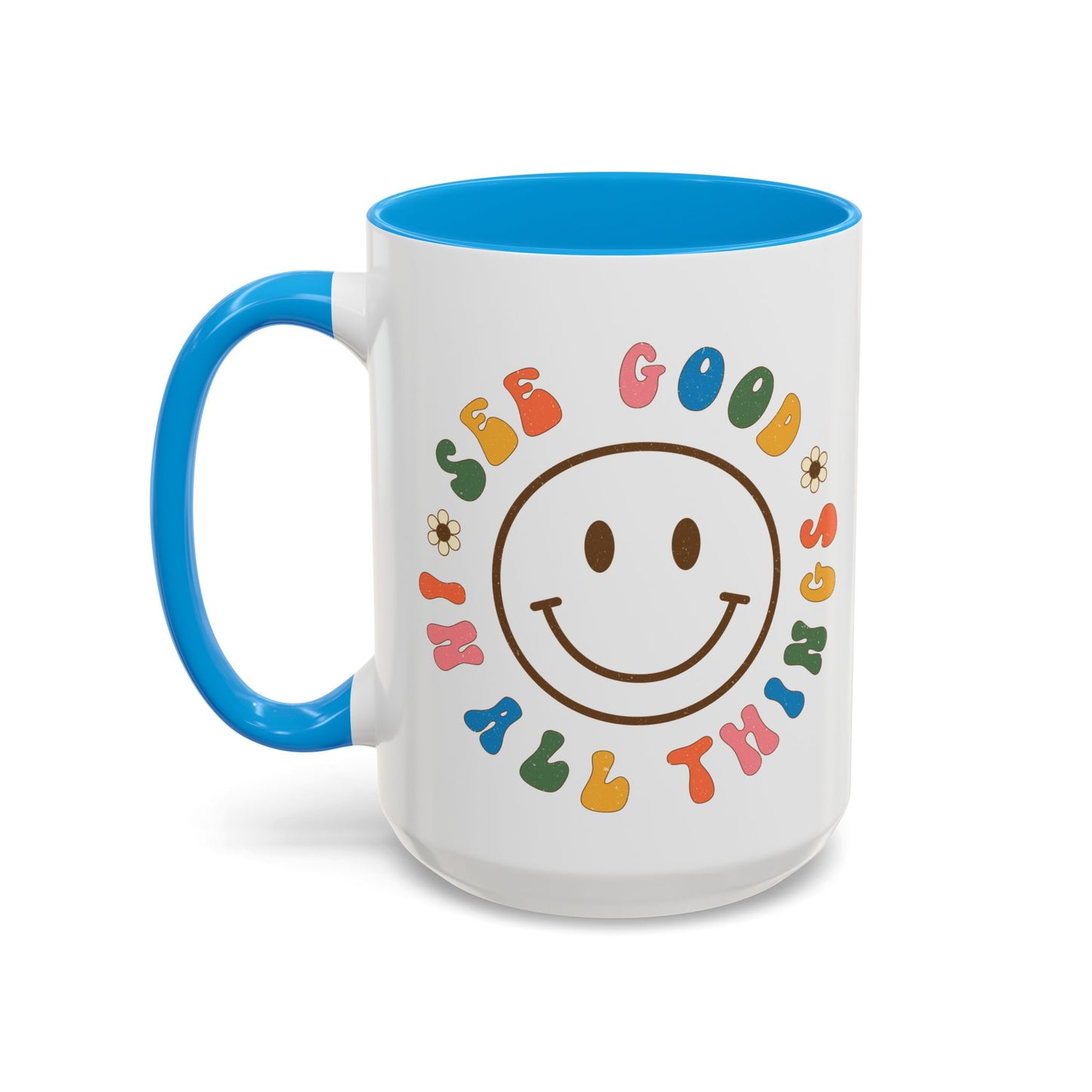 See Good In All Things – Accent Mug (11oz/15oz)