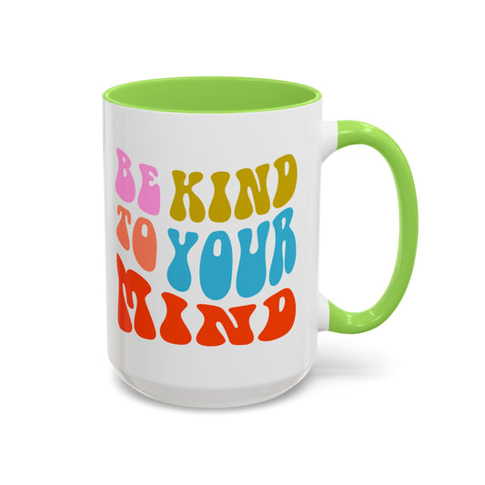 Be Kind To Your Mind Accent Mug – Retro Rainbow Letters | 11oz 15oz Multiple colors