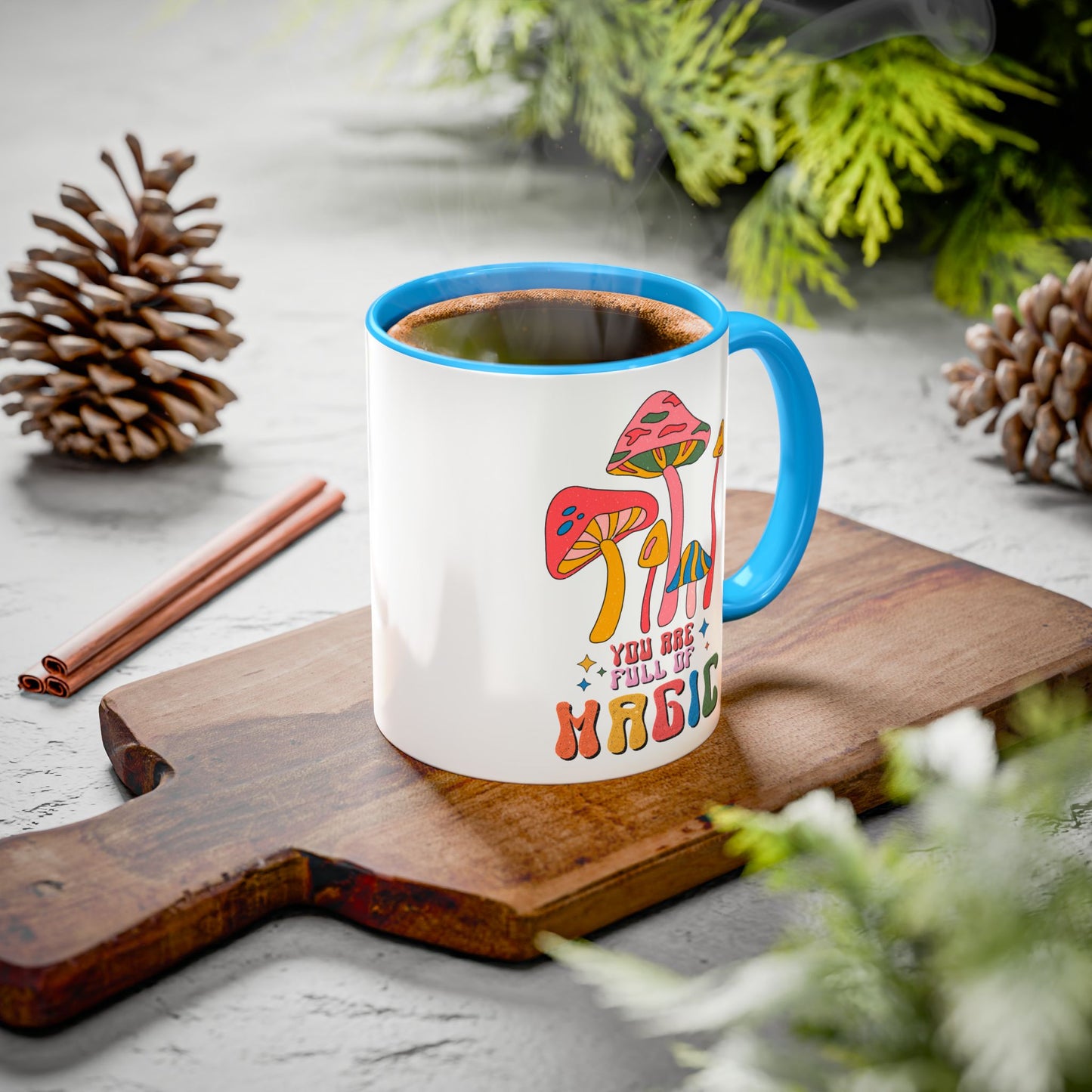 You Are Full of Magic – Accent Mug (11oz/15oz)