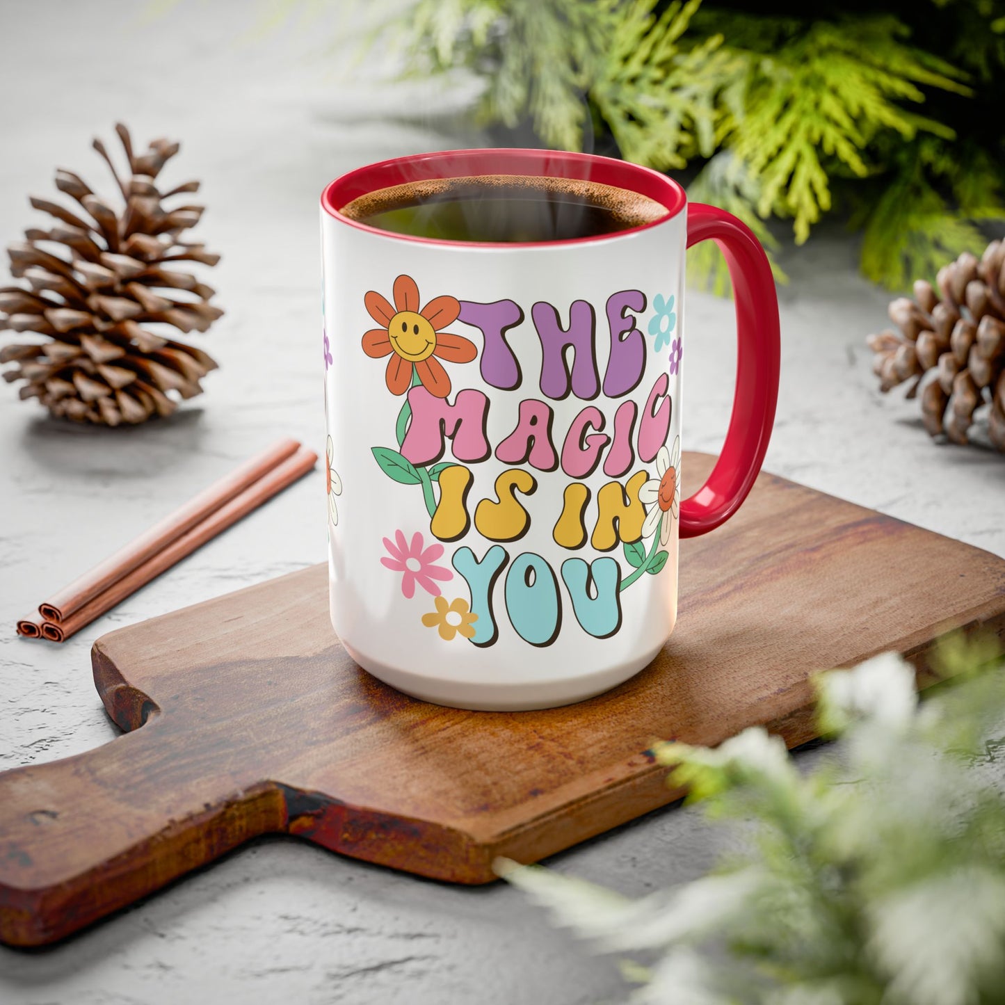 The Magic Is In You Accent Mug – Retro Flower Lettering | 11oz 15oz Colored Handle
