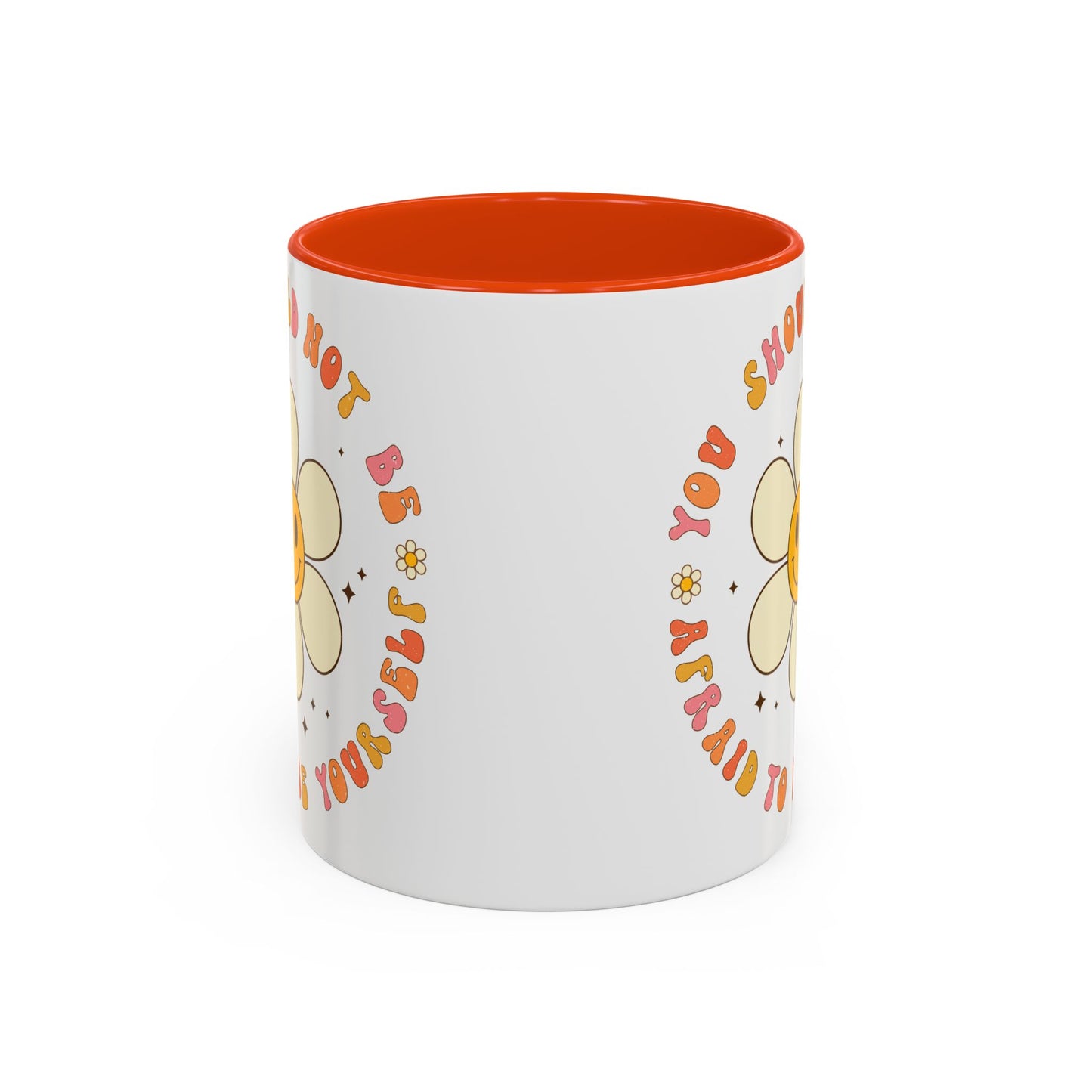 Don’t Be Afraid To Be Yourself Accent Mug – Smiley Flower | 11oz 15oz Colored Handle