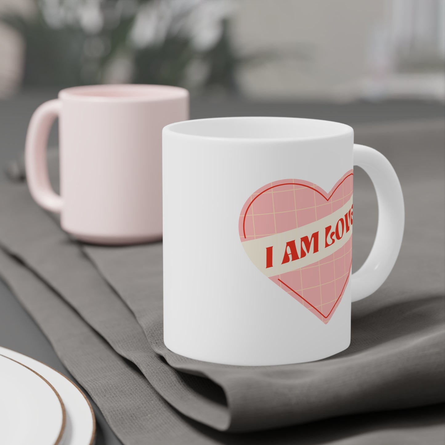 I Am Loved Heart – Self-Love Ceramic Mug (11oz/15oz/20oz)