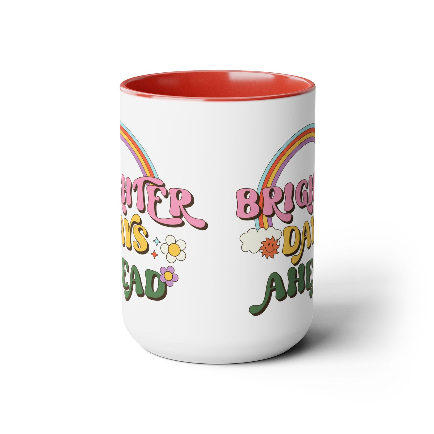 Brighter Days Ahead Coffee Mug – Rainbow Retro Positivity | 15oz Accent