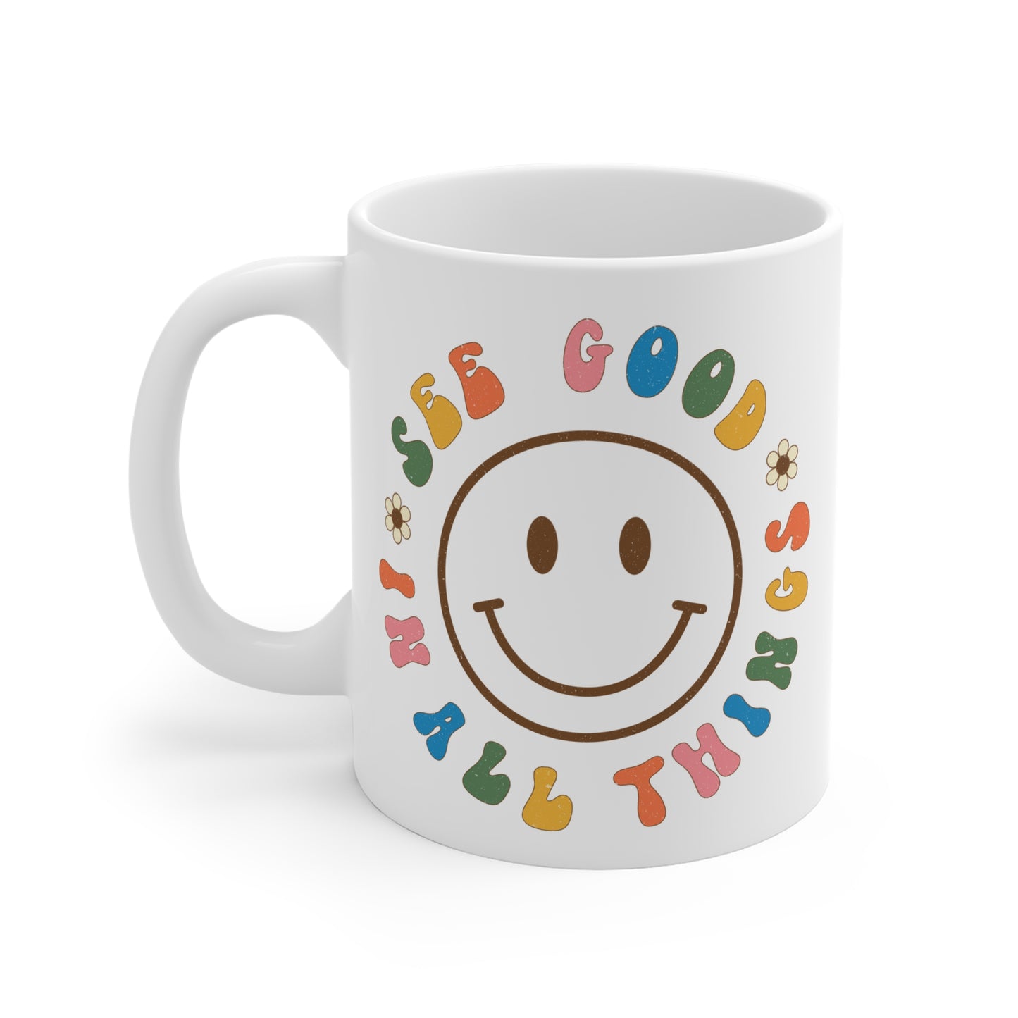 See Good In All Things – Ceramic Mug (11oz/15oz/20oz)