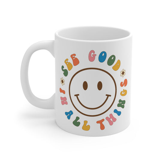 See Good In All Things – Ceramic Mug (11oz/15oz/20oz)